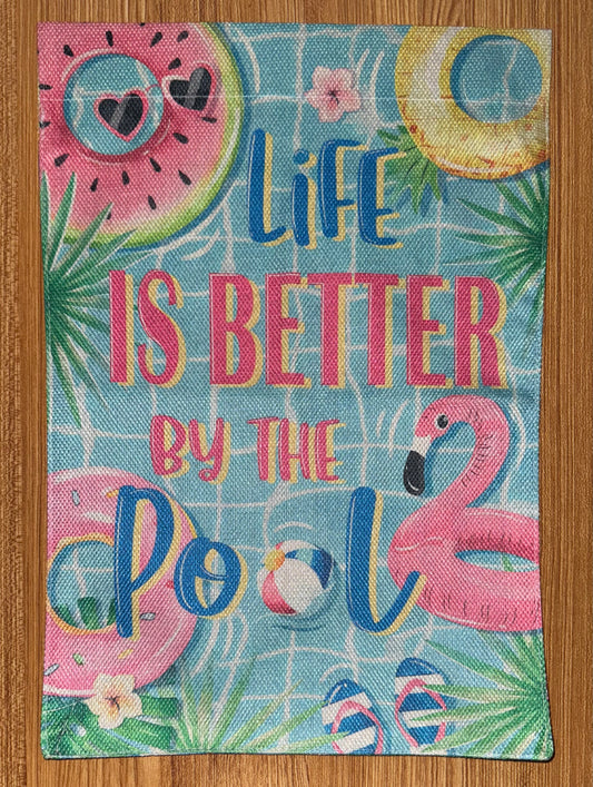 LIFE IS BETTER BY THE POOL FLAG