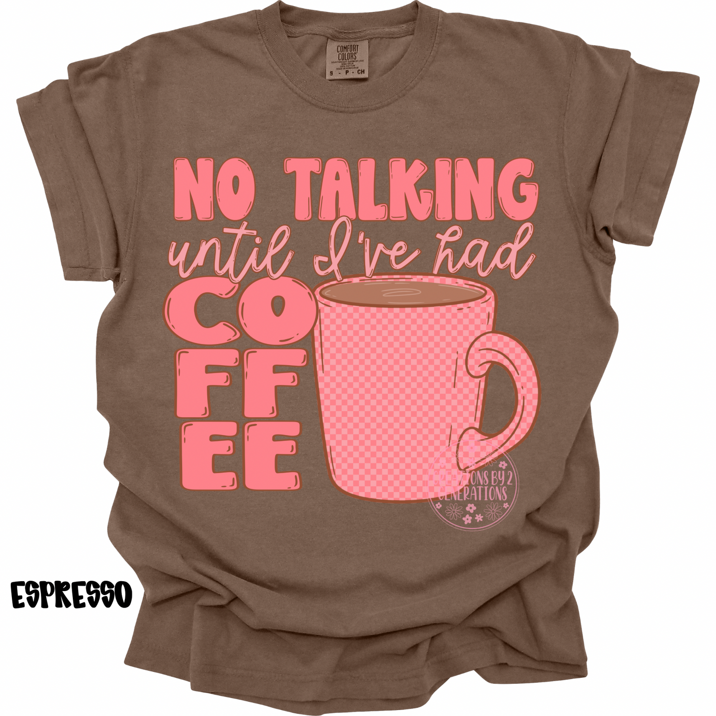 NO TALKING UNTIL I’VE HAD COFFEE PREORDER