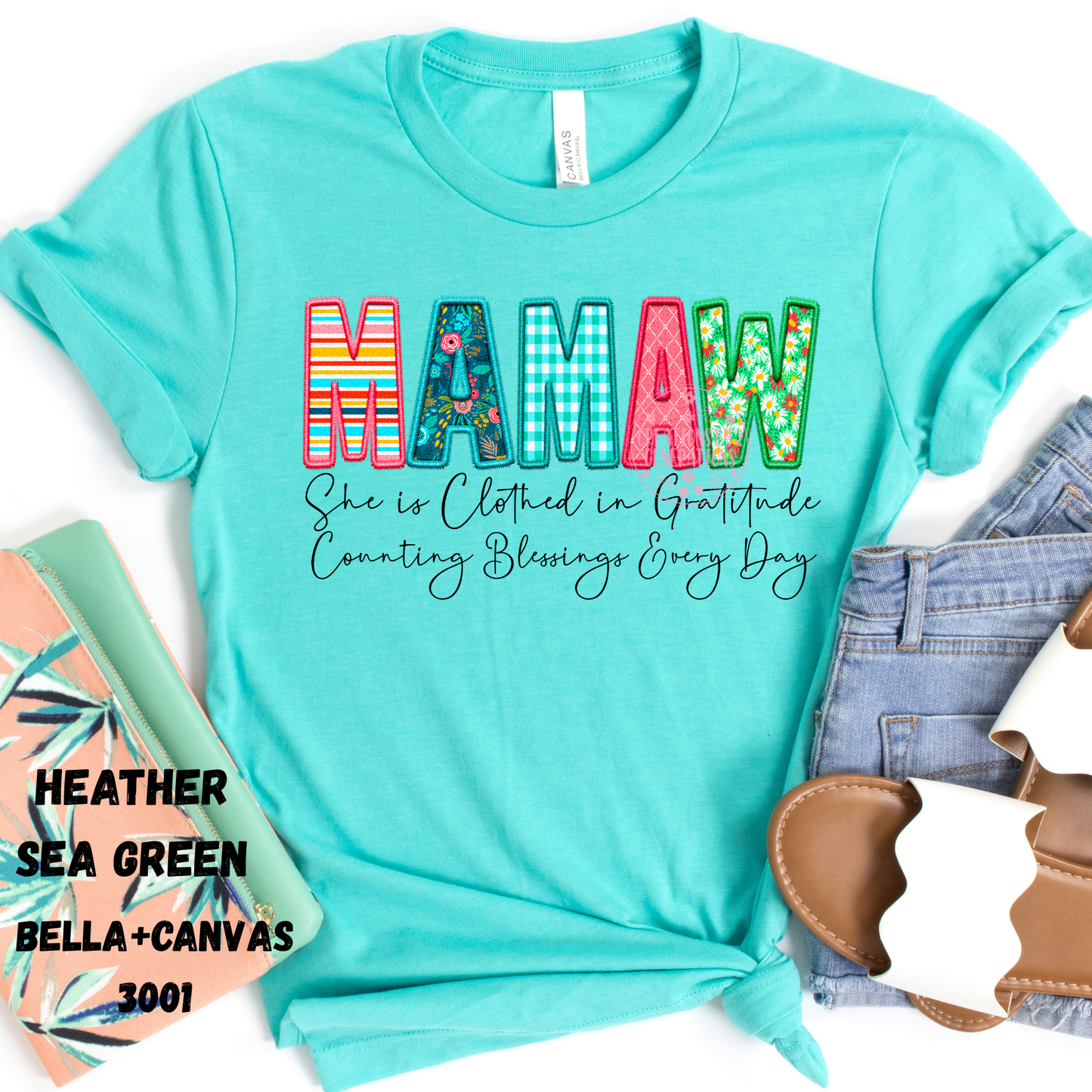 MAMAW SHE IS CLOTHED IN GRATITUDE PREORDER BELLA+CANVAS SS