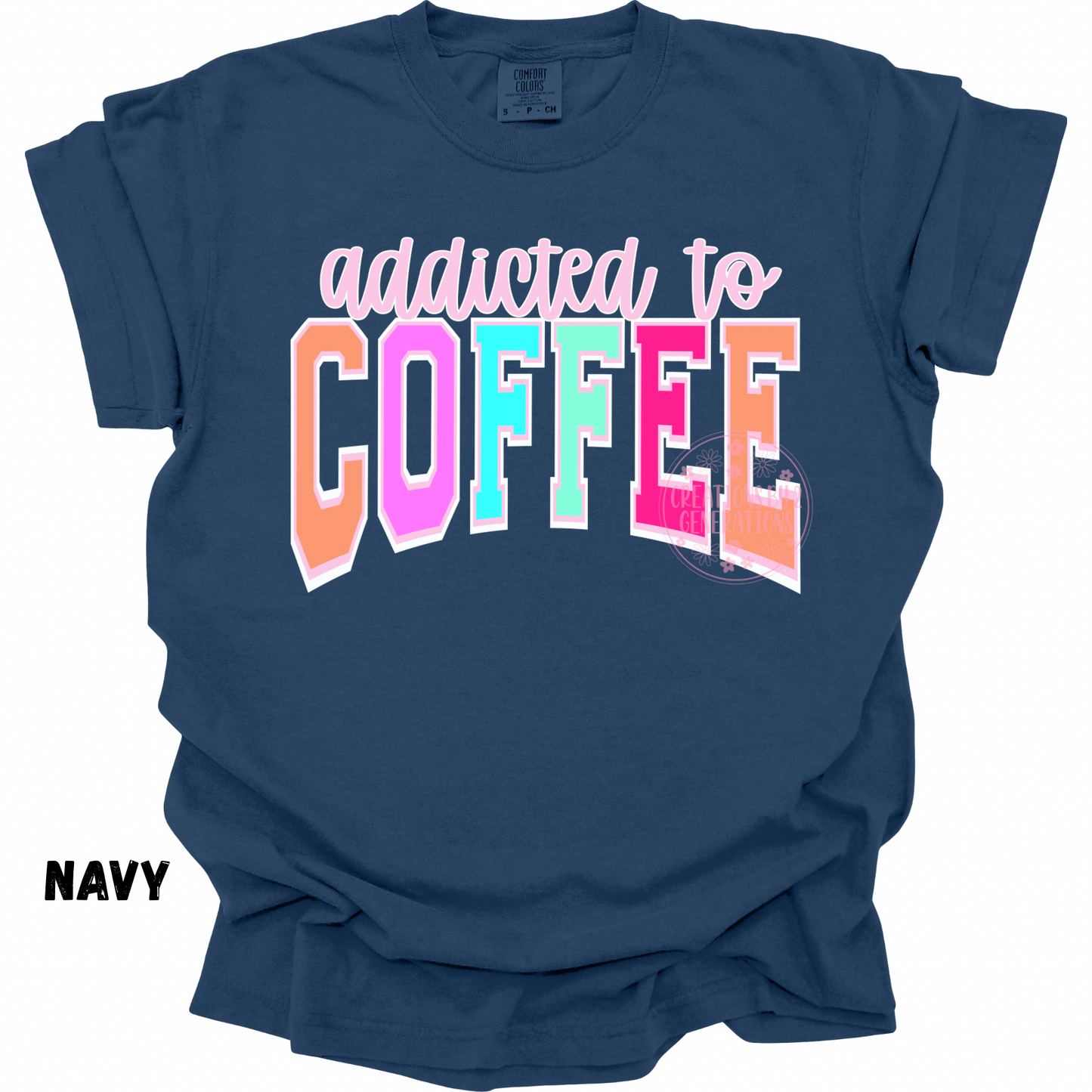 ADDICTED TO COFFEE COLORFUL PREORDER
