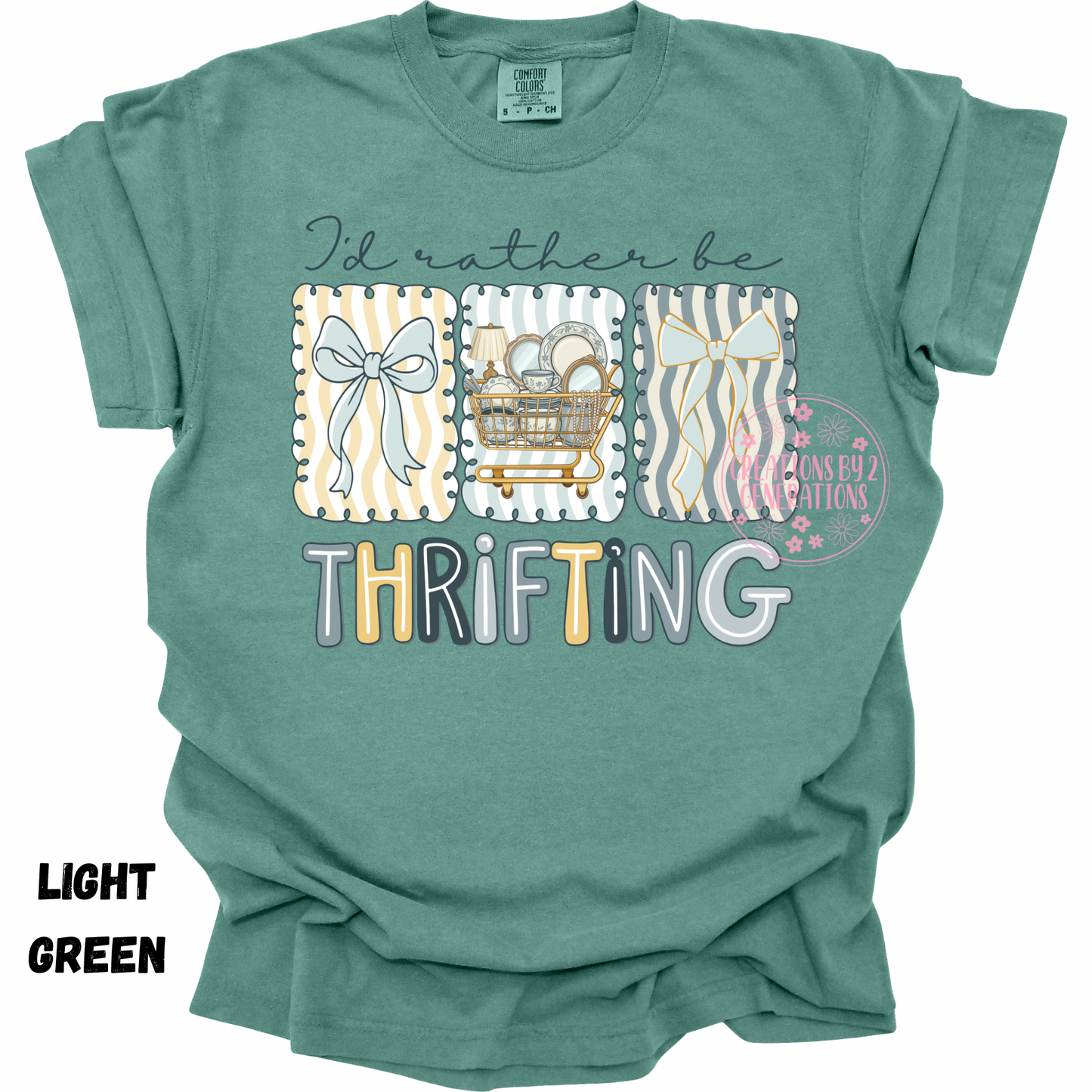 I’D RATHER BE THRIFTING