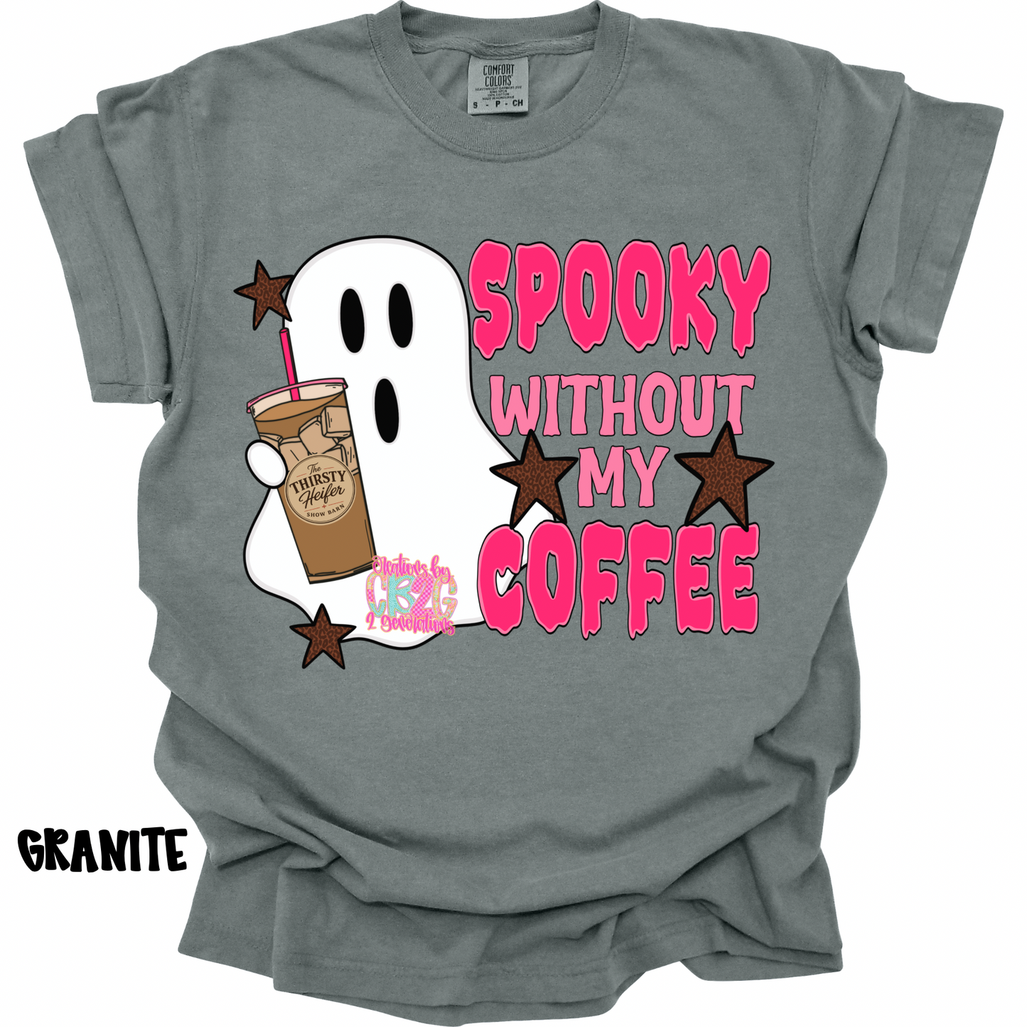 SPOOKY WITHOUT MY COFFEE (THIRSTY HEIFER) PREORDER