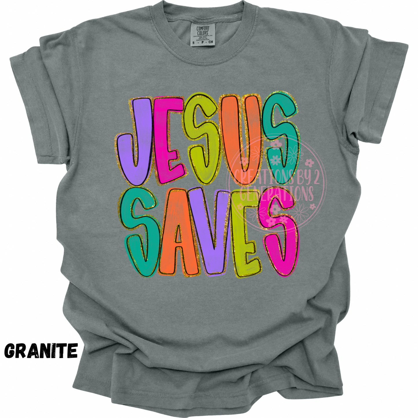 JESUS SAVES COLORFUL PREORDER