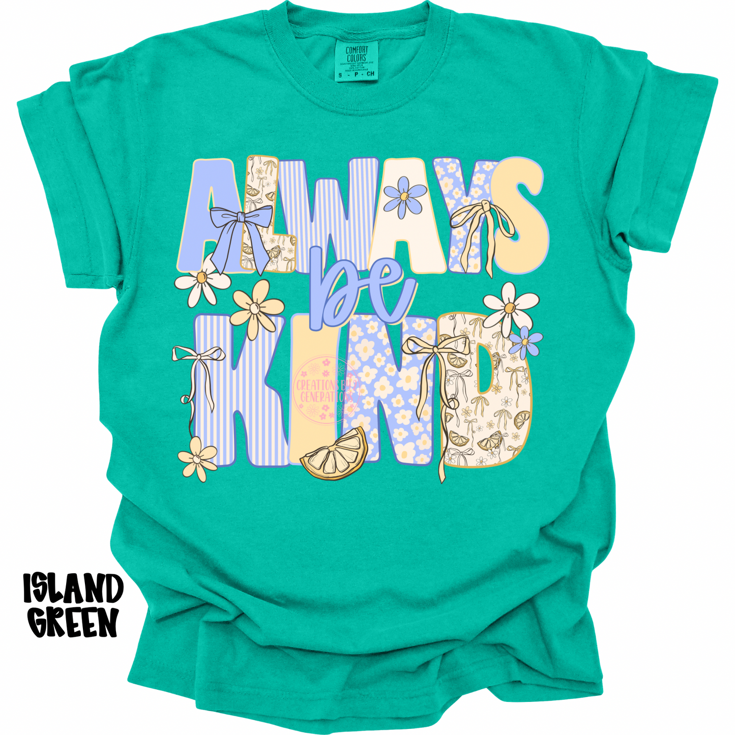 ALWAYS BE KIND WITH LEMONS PREORDER