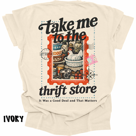 TAKE ME TO THE THRIFT STORE WITH FRONT POCKET DESIGN PREORDER