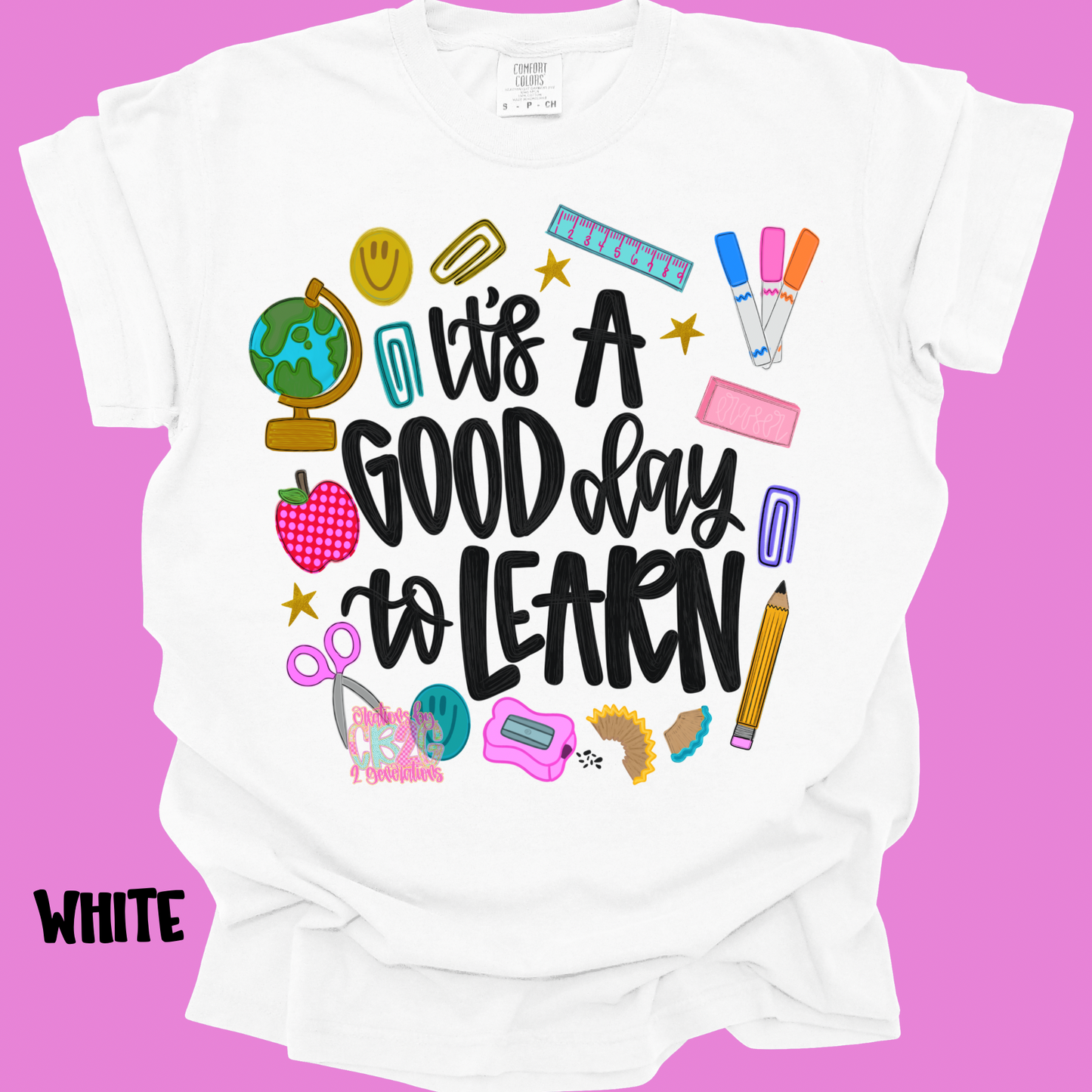 IT’S A GOOD DAY TO LEARN BLACK FONT PREORDER