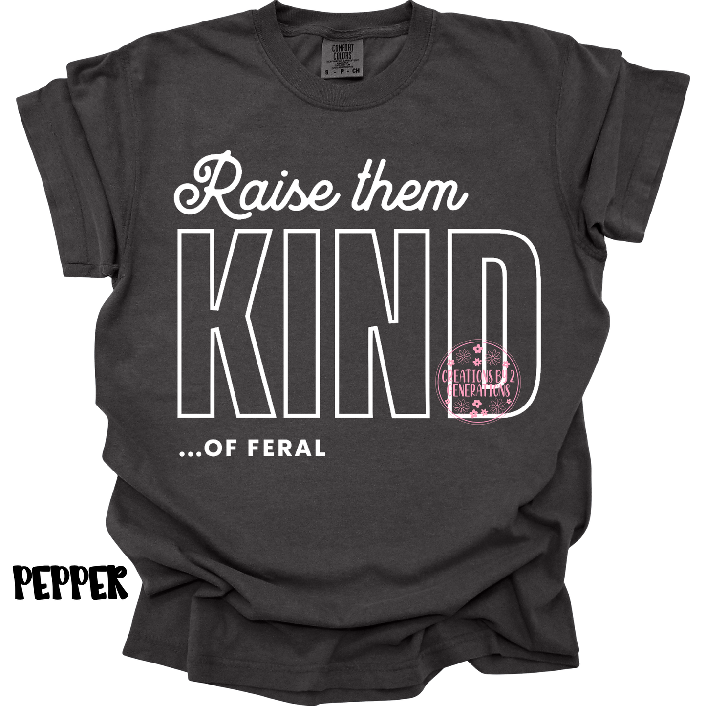 RAISE THEM KIND…OF FERAL PREORDER
