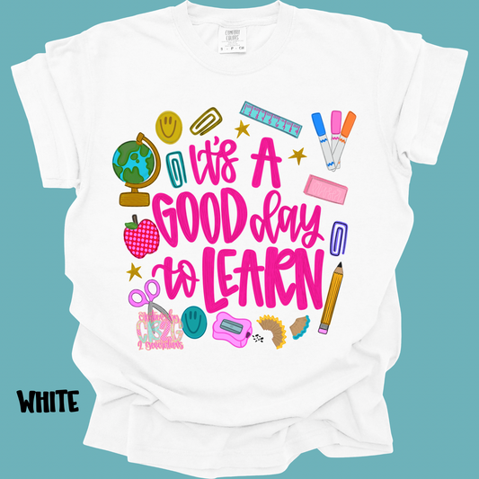 IT’S A GOOD DAY TO LEARN PINK FONT PREORDER