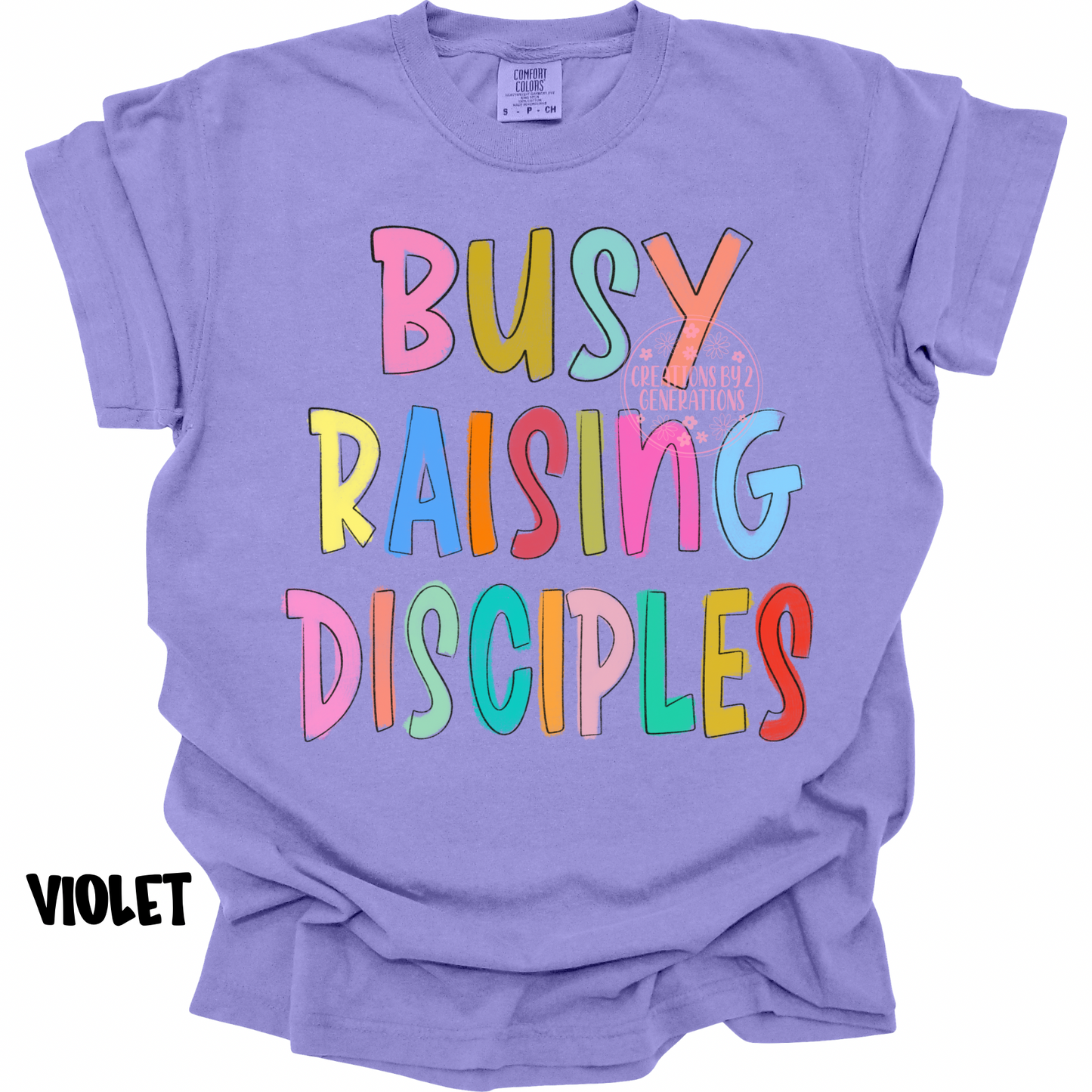 BUSY RAISING DISCIPLES MULTI COLORED PREORDER