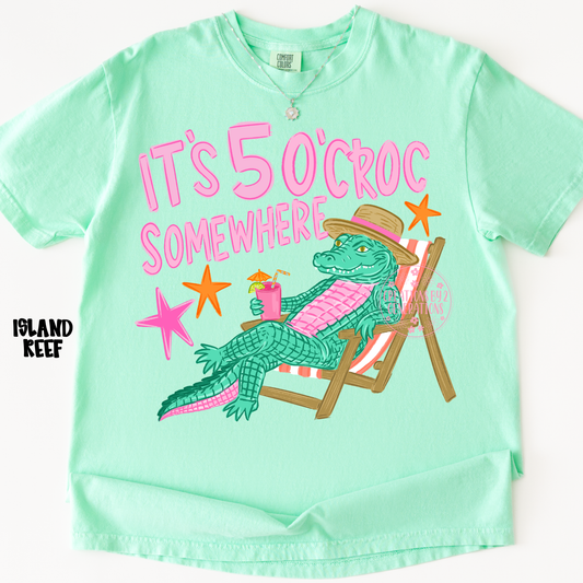 IT’S 5 O’CROC SOMEWHERE PREORDER