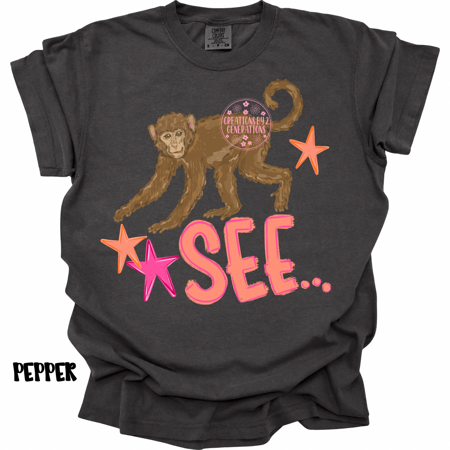 MONKEY SEE (FRONT) MONKEY DO! (BACK) PINK/ORANGE PREORDER