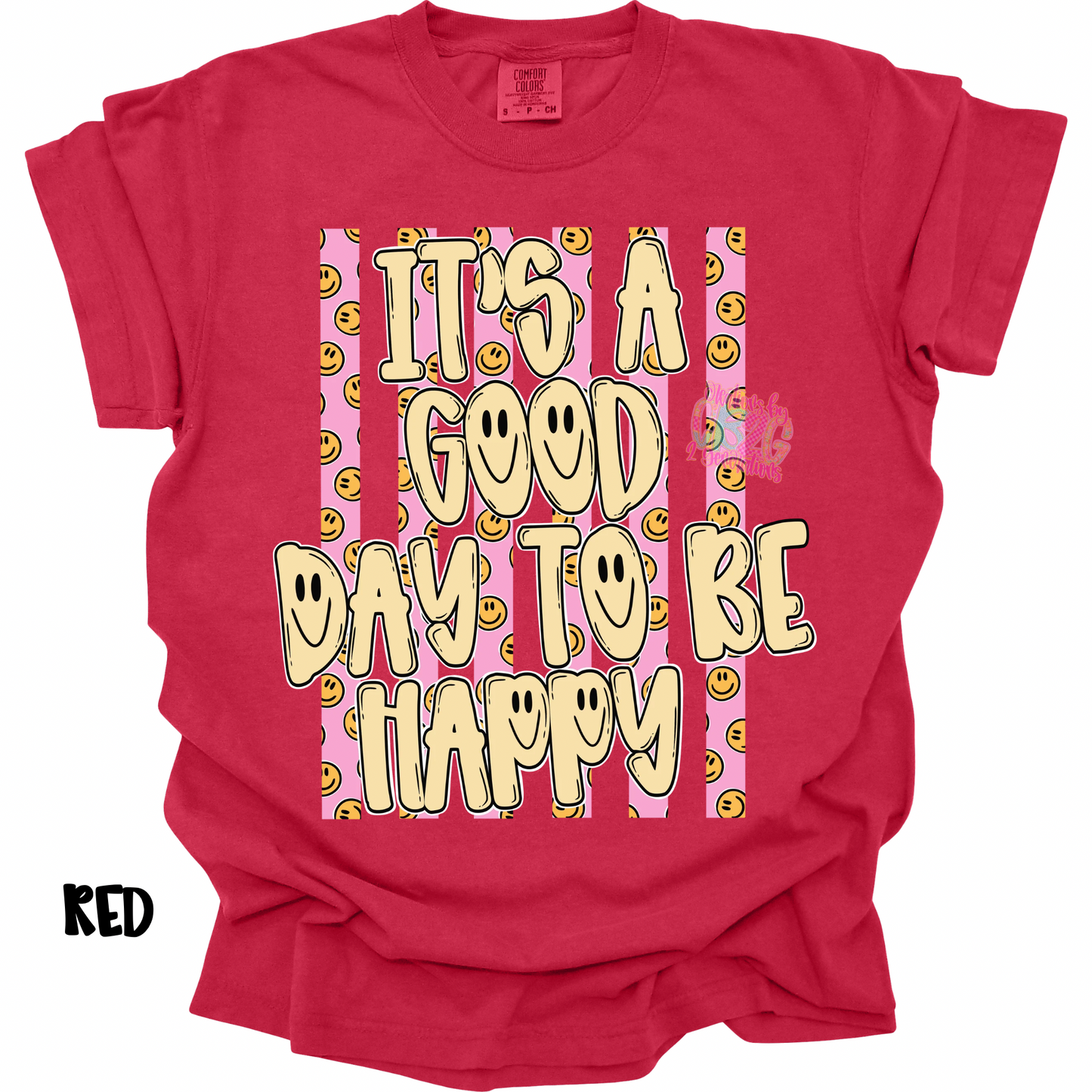 IT’S A GOOD DAY TO BE HAPPY SMILEY FACES PREORDER