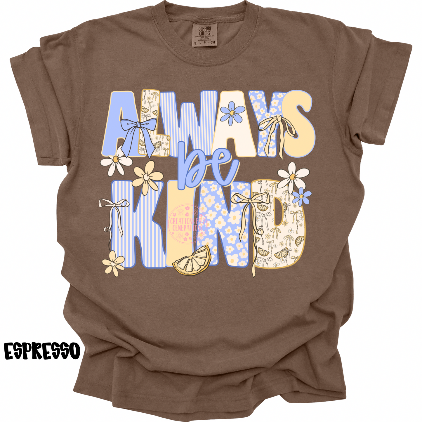 ALWAYS BE KIND WITH LEMONS PREORDER