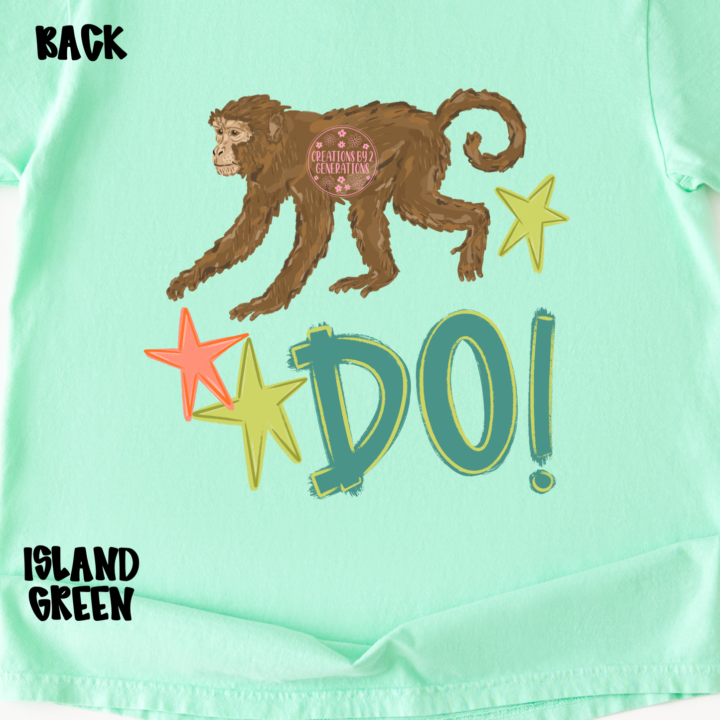 MONKEY SEE (FRONT) MONKEY DO! (BACK) GREEN/ORANGE PREORDER