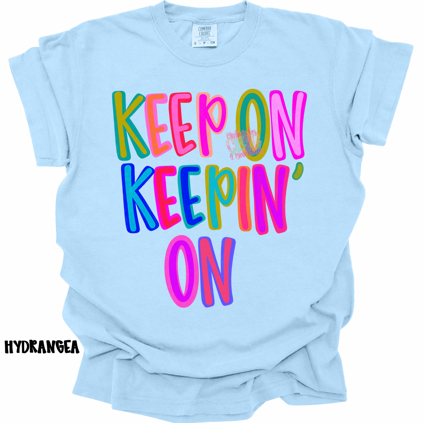 KEEP ON KEEPIN’ ON PREORDER