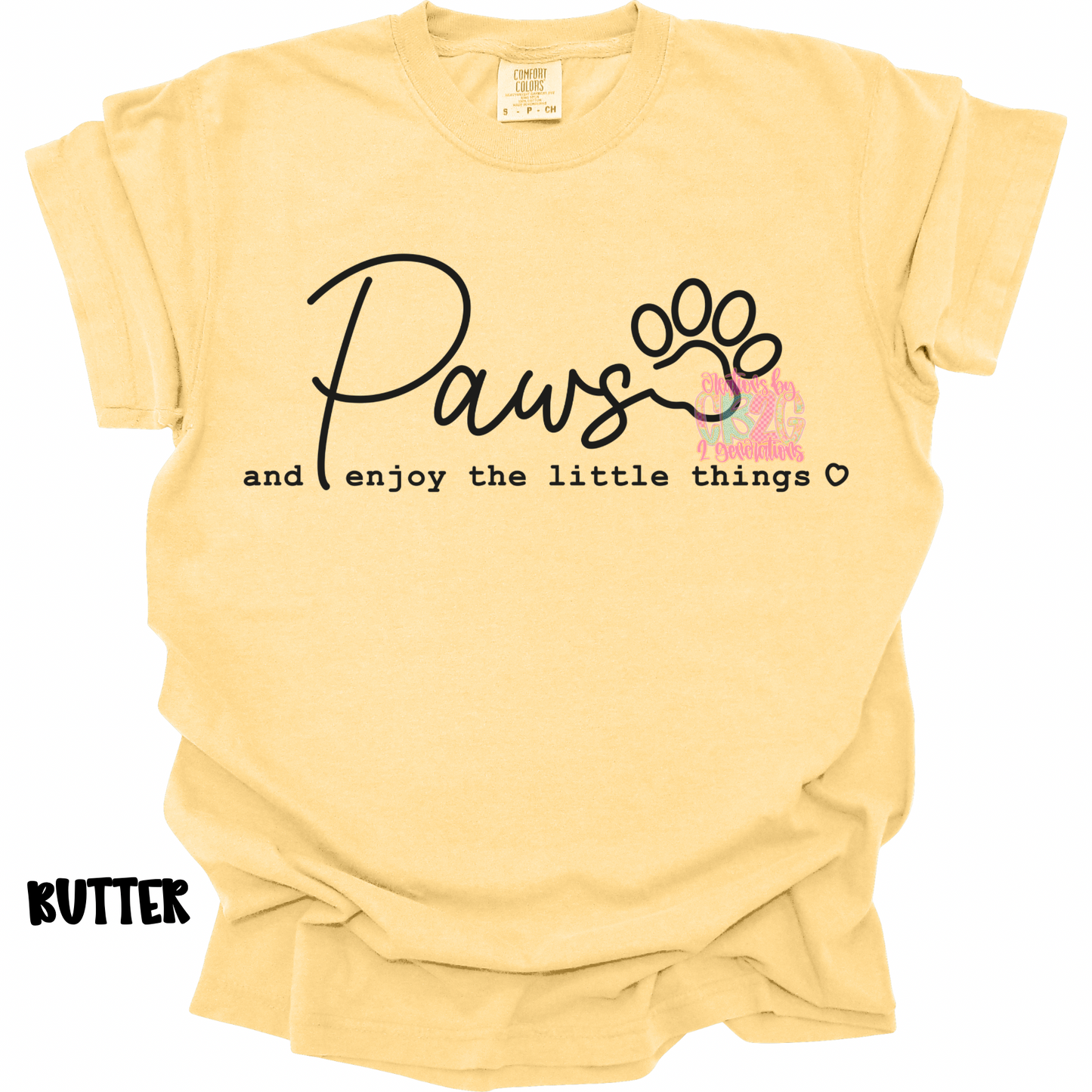 PAWS AND ENJOY THE LITTLE THINGS PREORDER