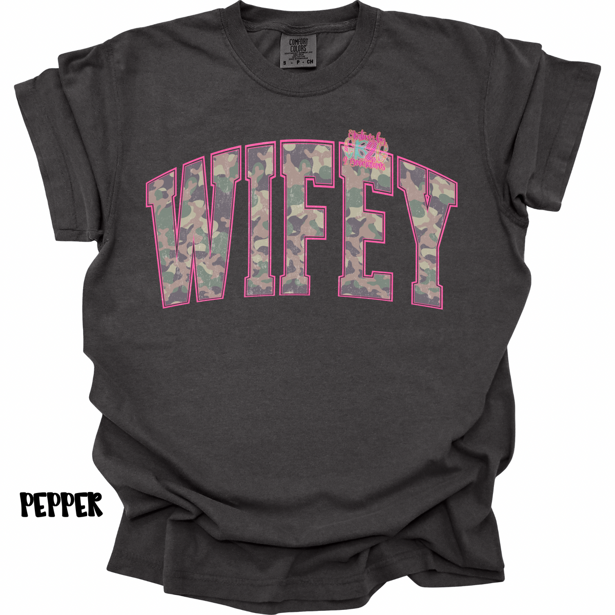 WIFEY CAMO WITH PINK OUTLINE PREORDER