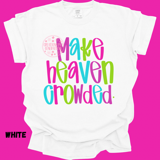 MAKE HEAVAN CROWDED PERORDER