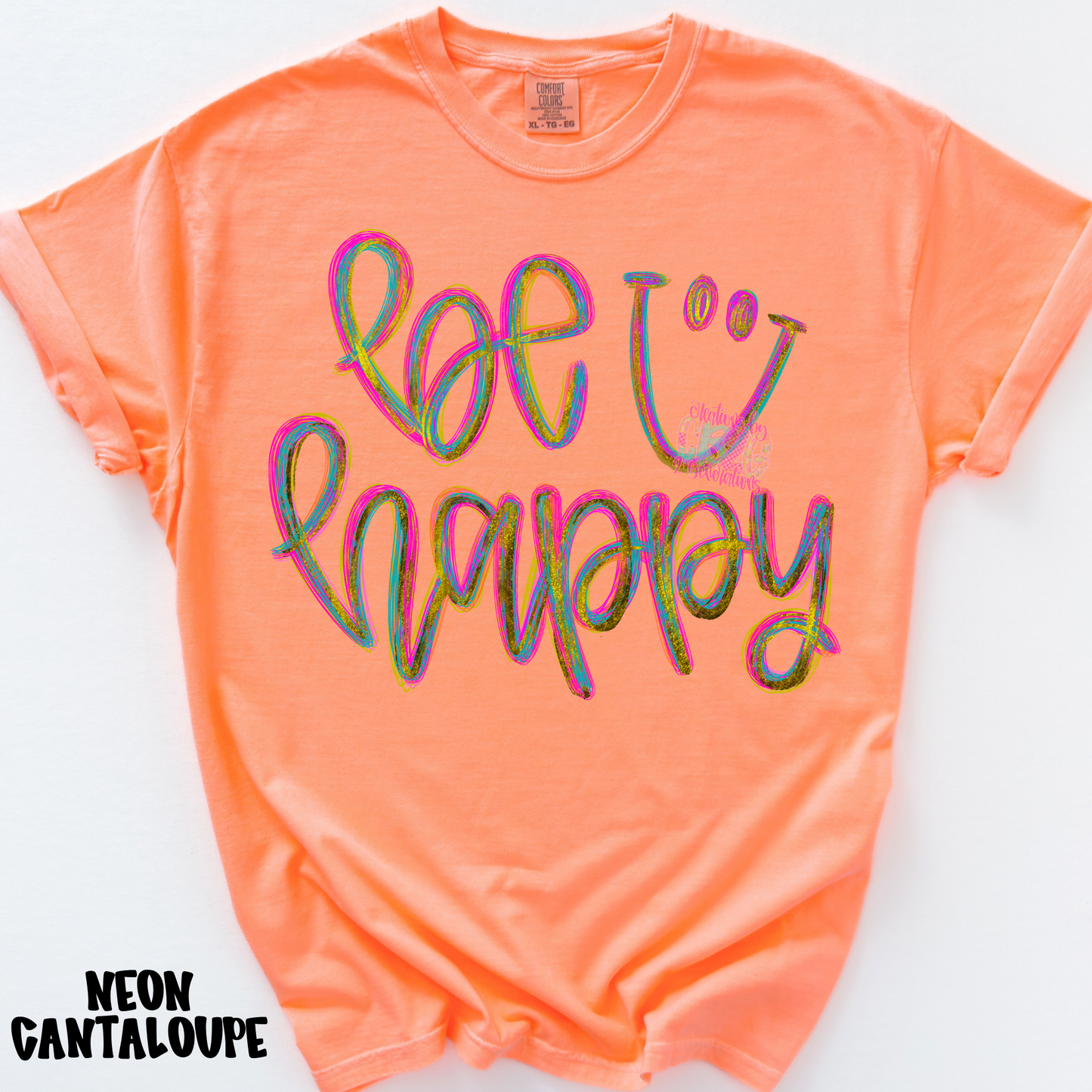 BE HAPPY COLORFUL CURSIVE WITH SMILEY PREORDER