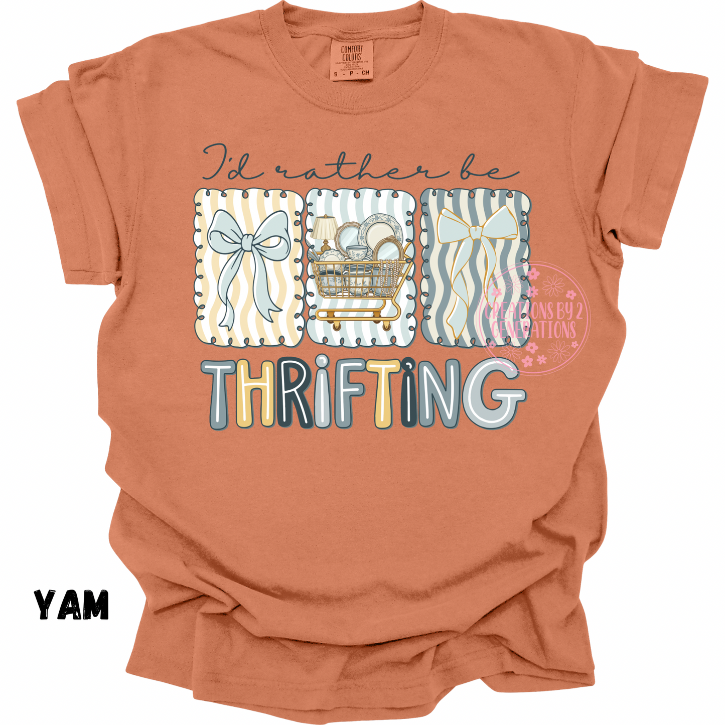 I’D RATHER BE THRIFTING