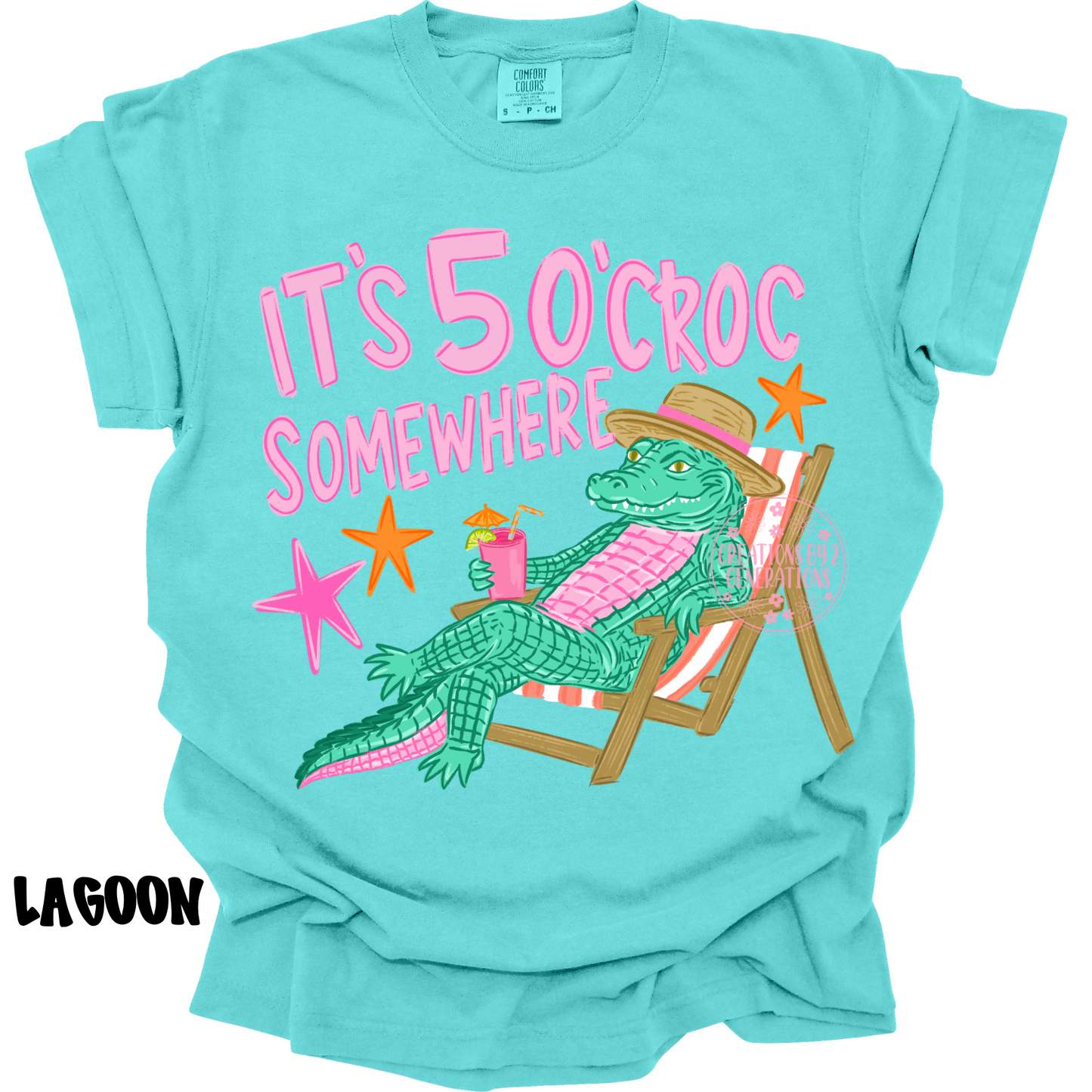 IT’S 5 O’CROC SOMEWHERE PREORDER
