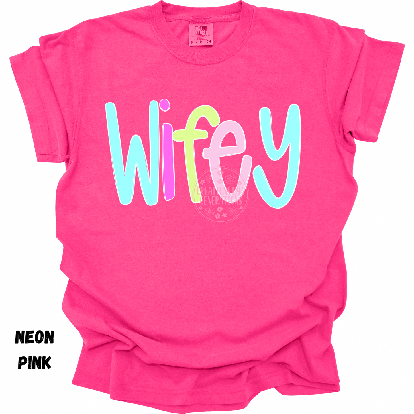 MULTICOLORED WIFEY PREORDER
