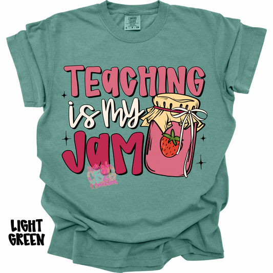 TEACHING IS MY JAM PREORDER