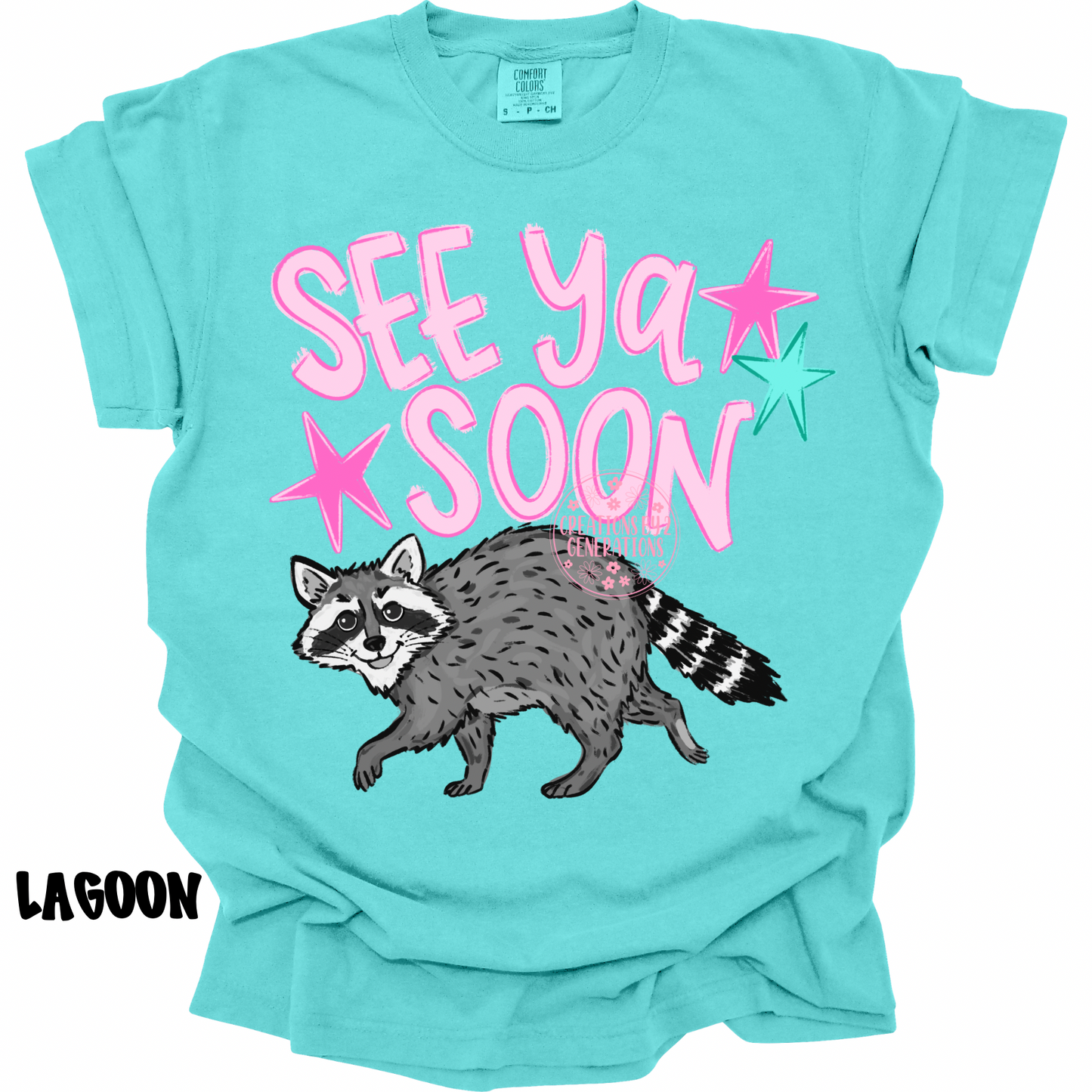 SEE YA SOON (FRONT DESIGN) COON BACKSIDE (BACK DESIGN) PREORDER
