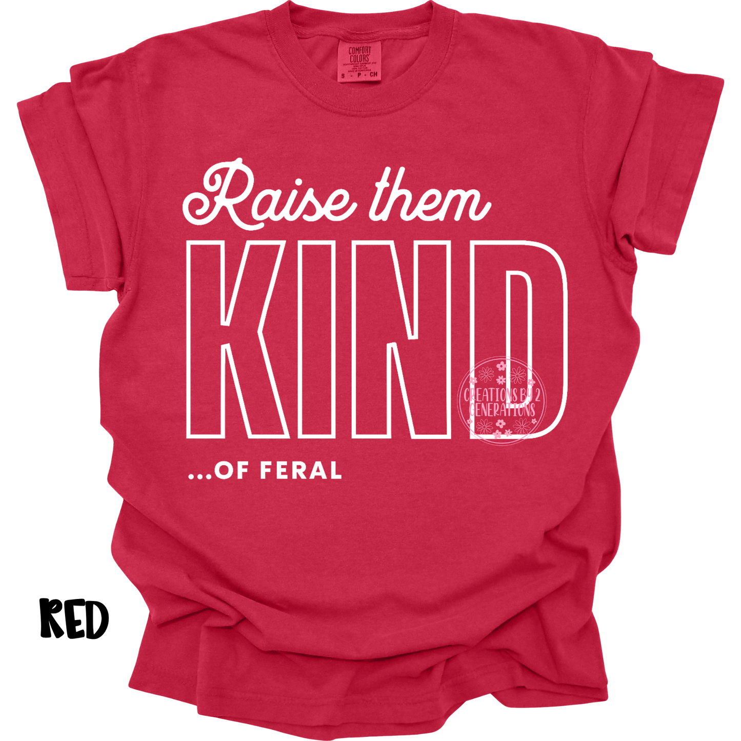 RAISE THEM KIND…OF FERAL PREORDER
