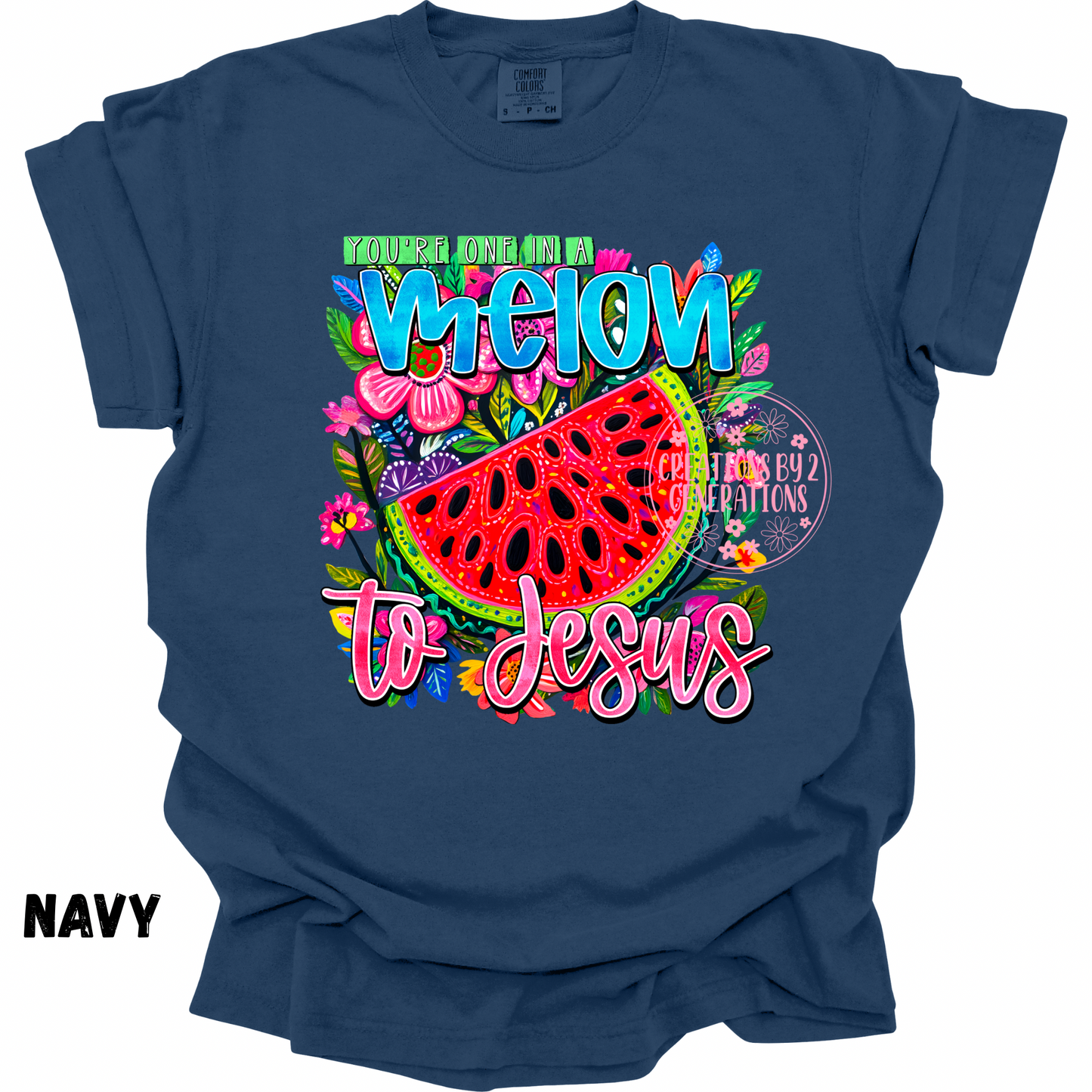ONE IN A MELON TO JESUS PREORDER