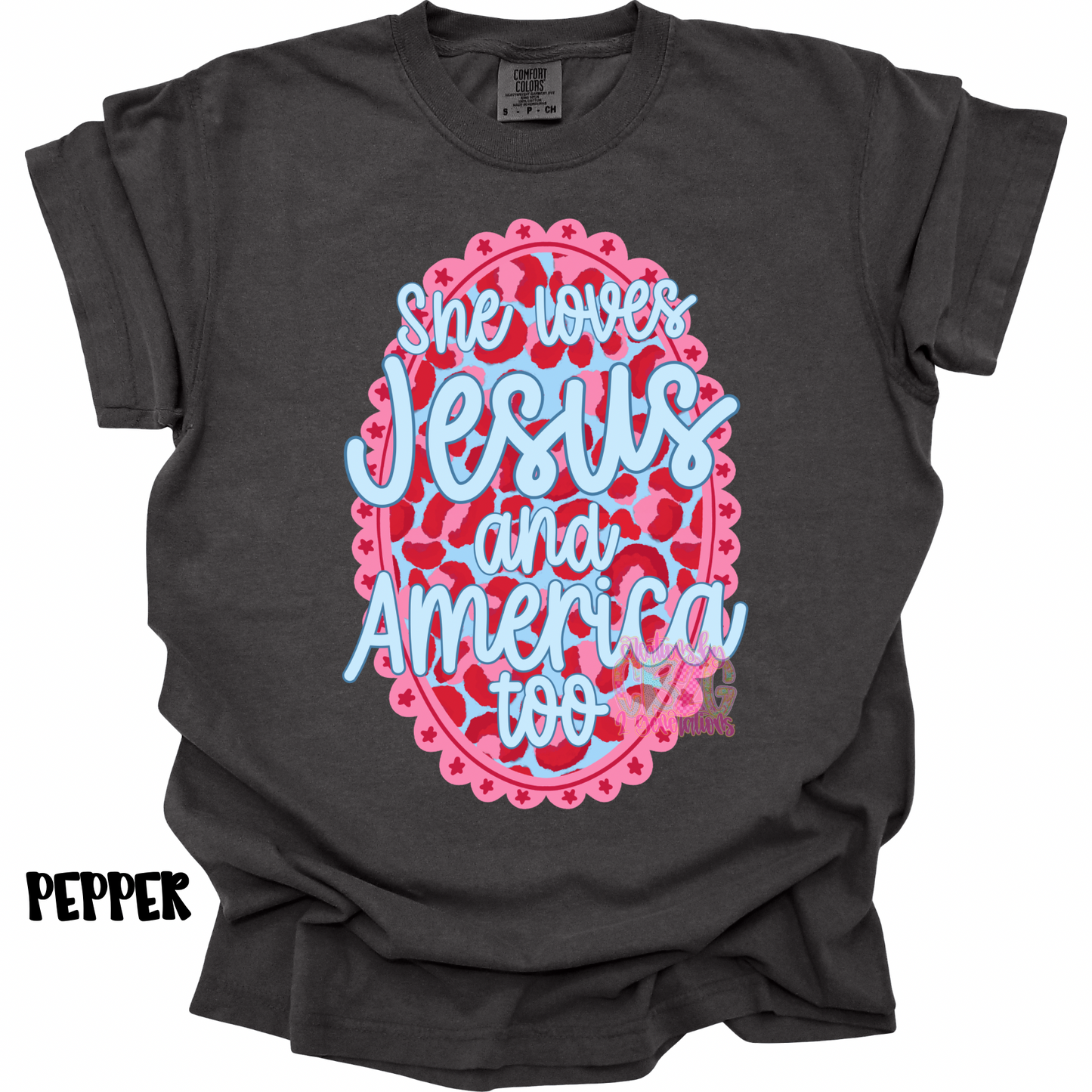 SHE LOVES JESUS AND AMERICA TOO PREORDER