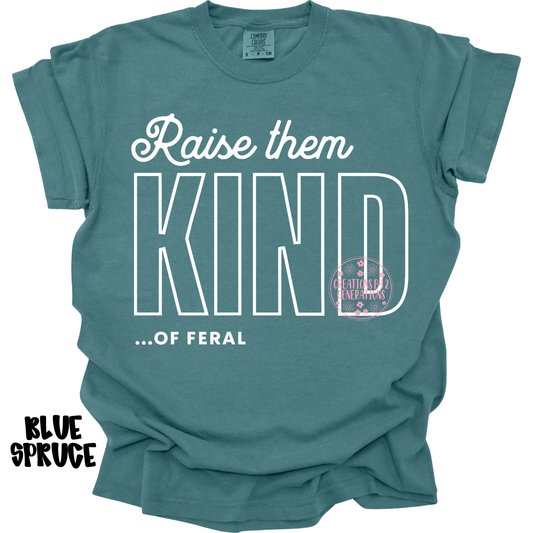 RAISE THEM KIND…OF FERAL PREORDER