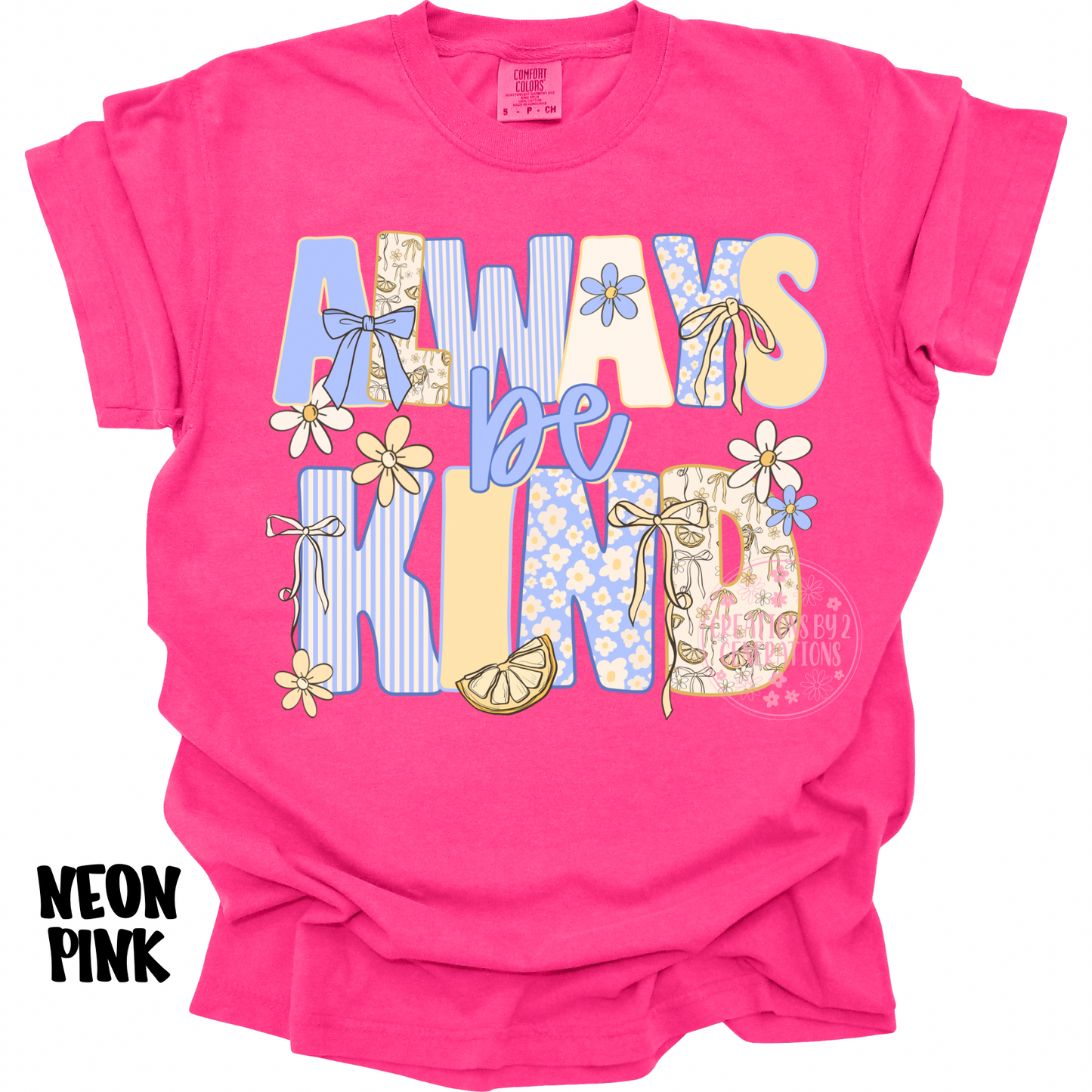 ALWAYS BE KIND WITH LEMONS PREORDER