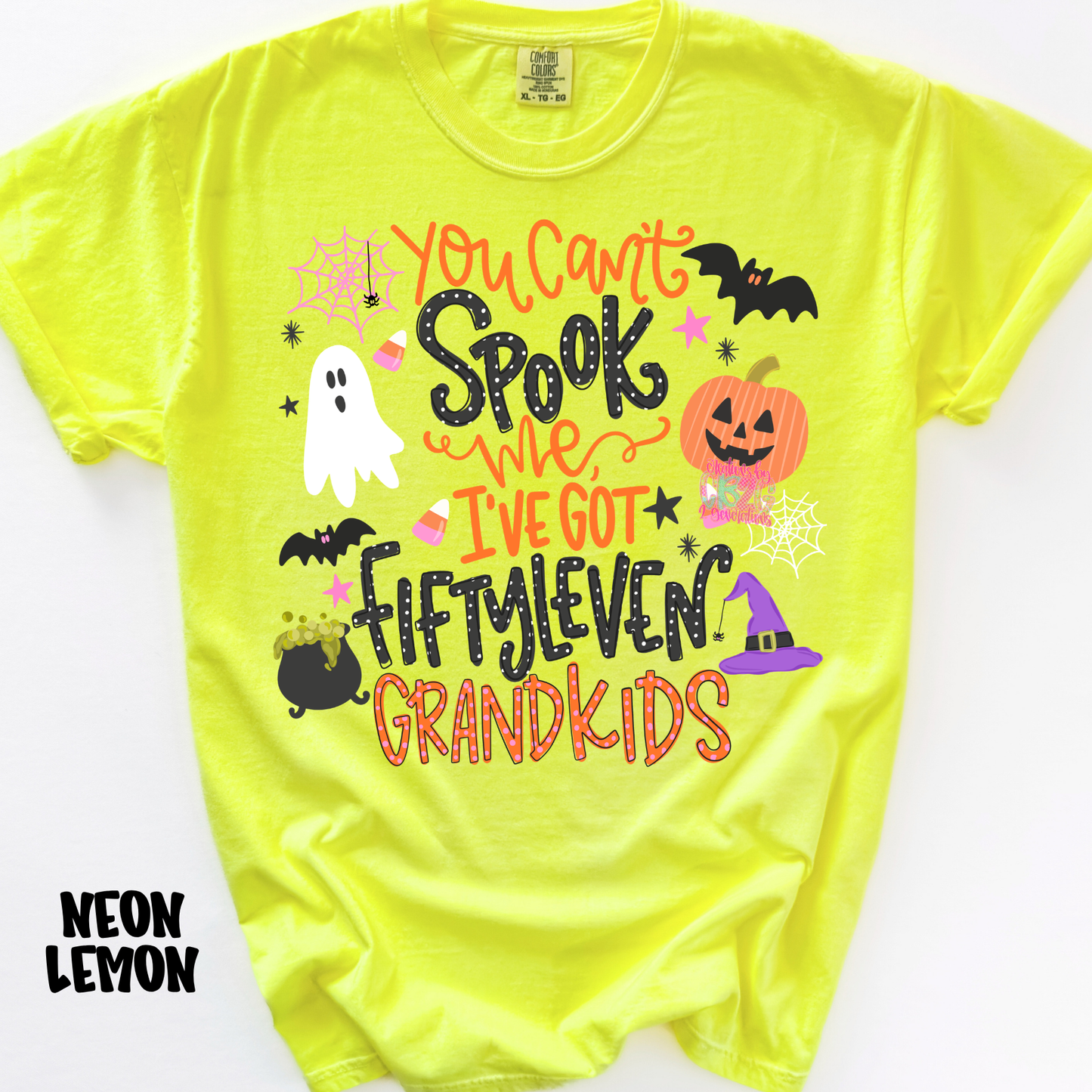 YOU CAN’T SPOOK ME I’VE GOT FIFTYLEVEN GRANDKIDS PREORDER