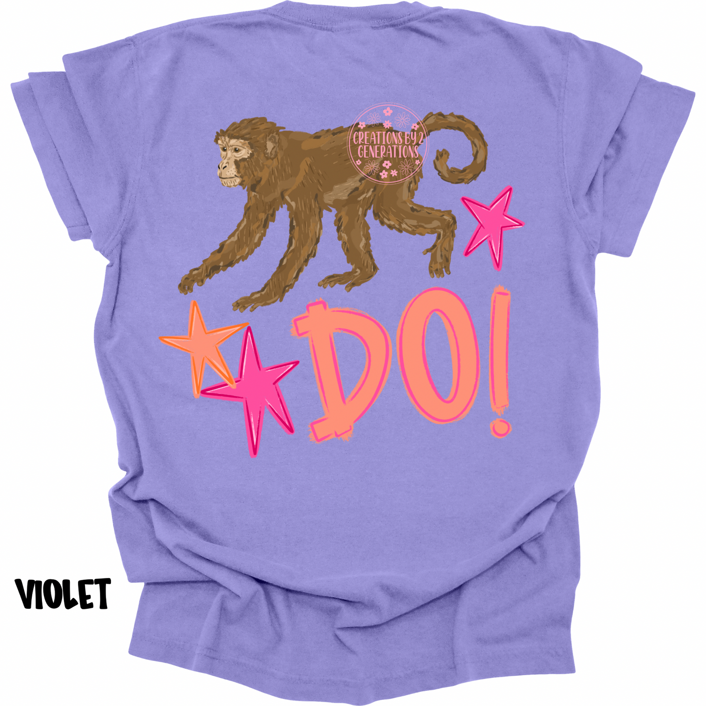 MONKEY SEE (FRONT) MONKEY DO! (BACK) PINK/ORANGE PREORDER