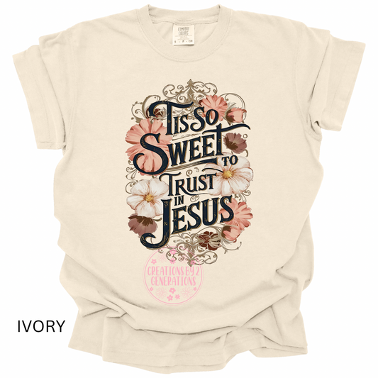 TIS SO SWEET TO TRUST IN JESUS PRINT