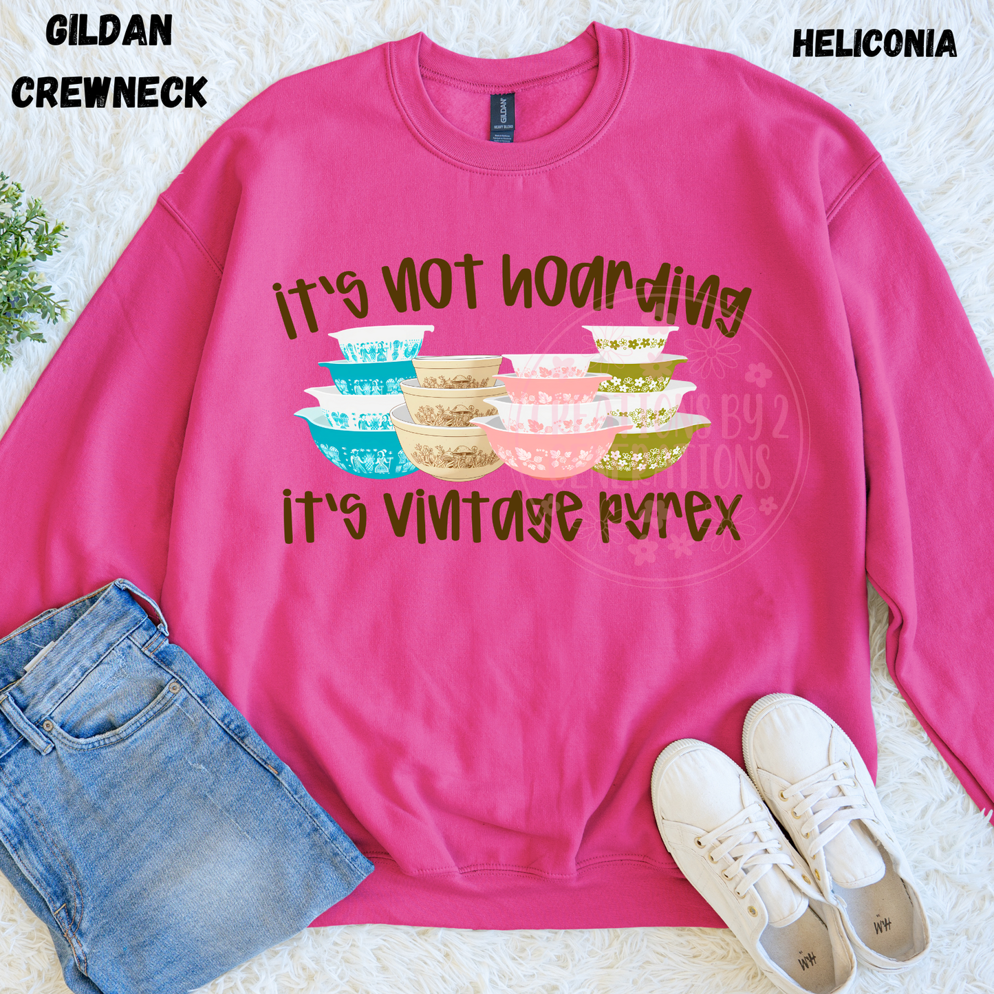 IT’S NOT HOARDING IT’S VINTAGE PYREX