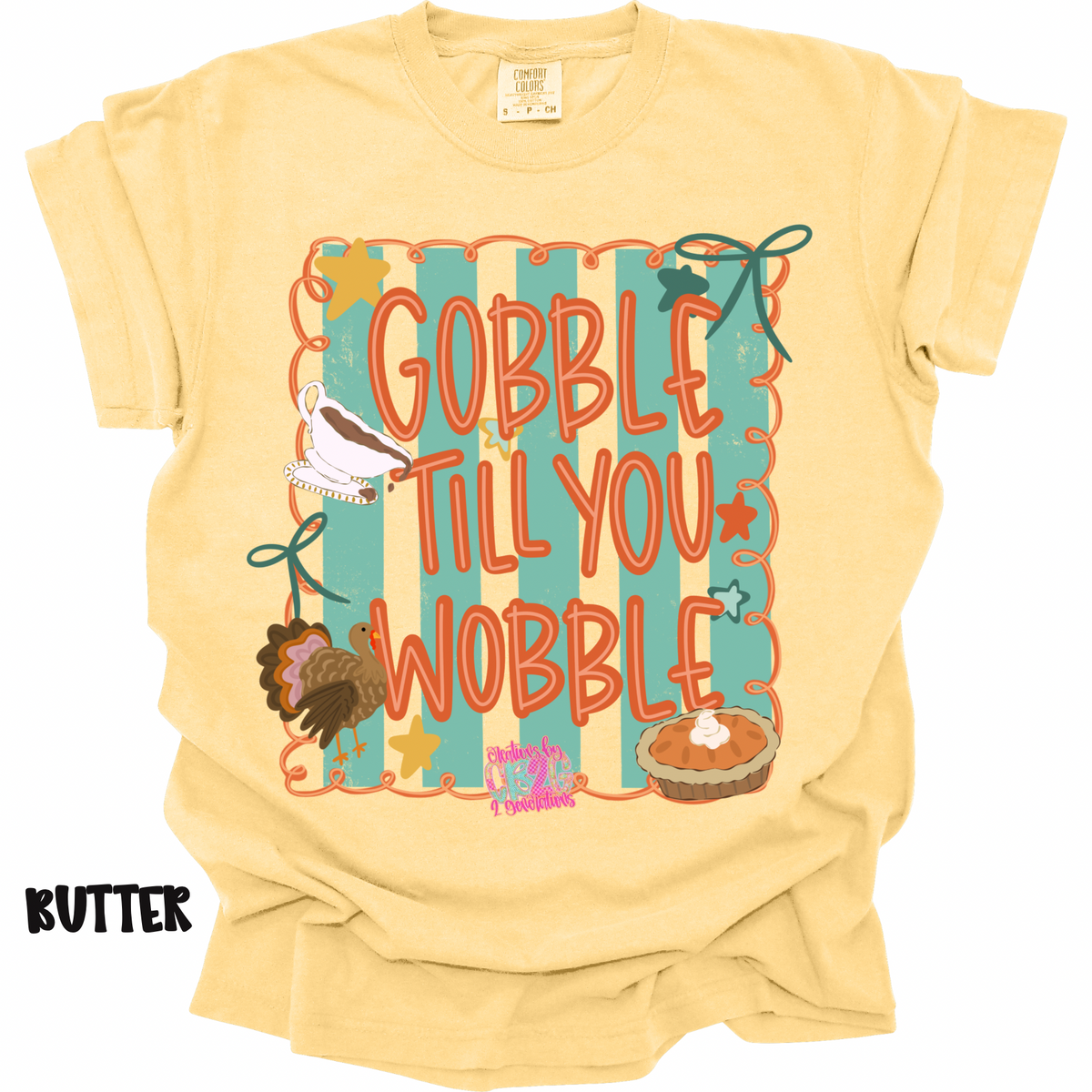 GOBBLE TILL YOU WOBBLE PREORDER