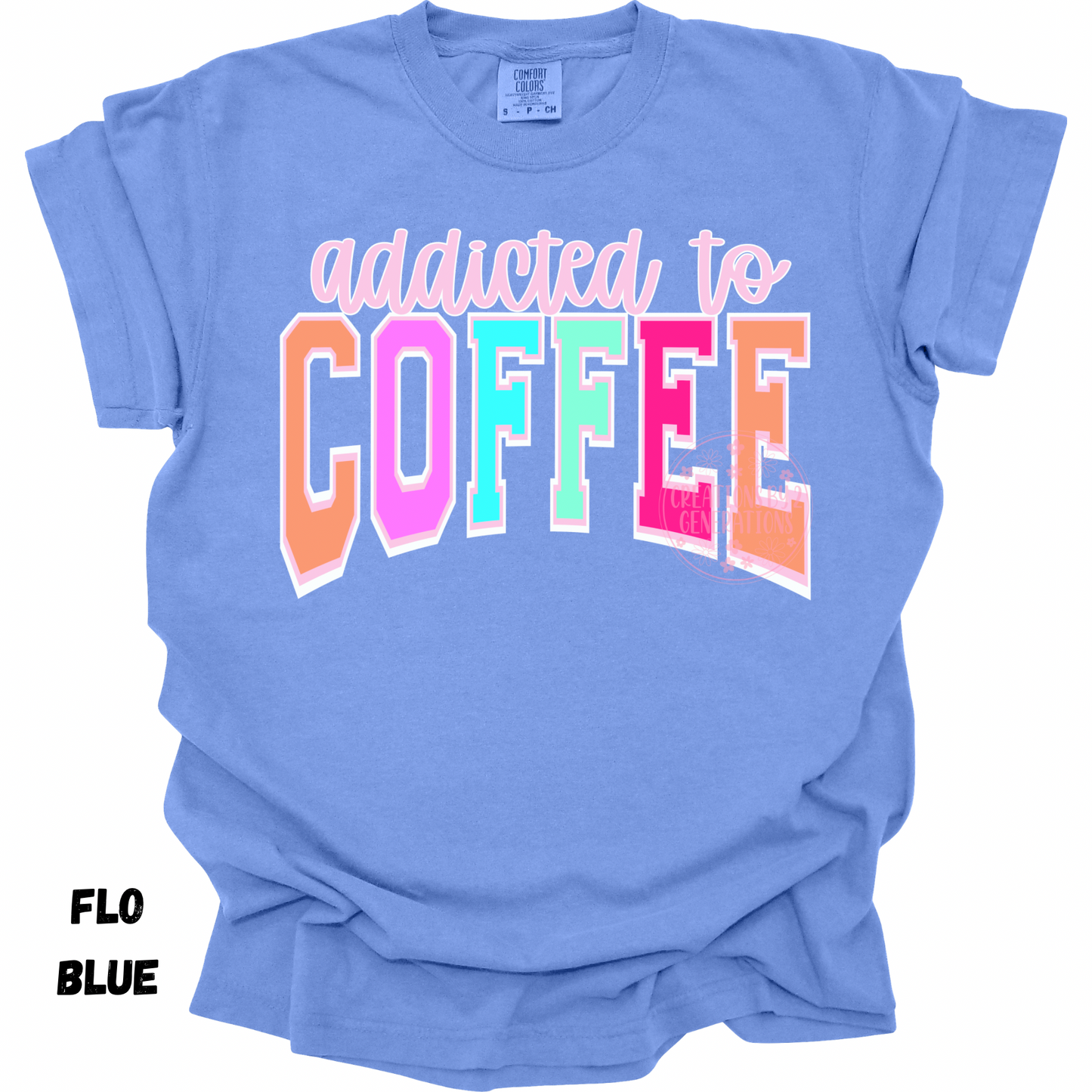 ADDICTED TO COFFEE COLORFUL PREORDER