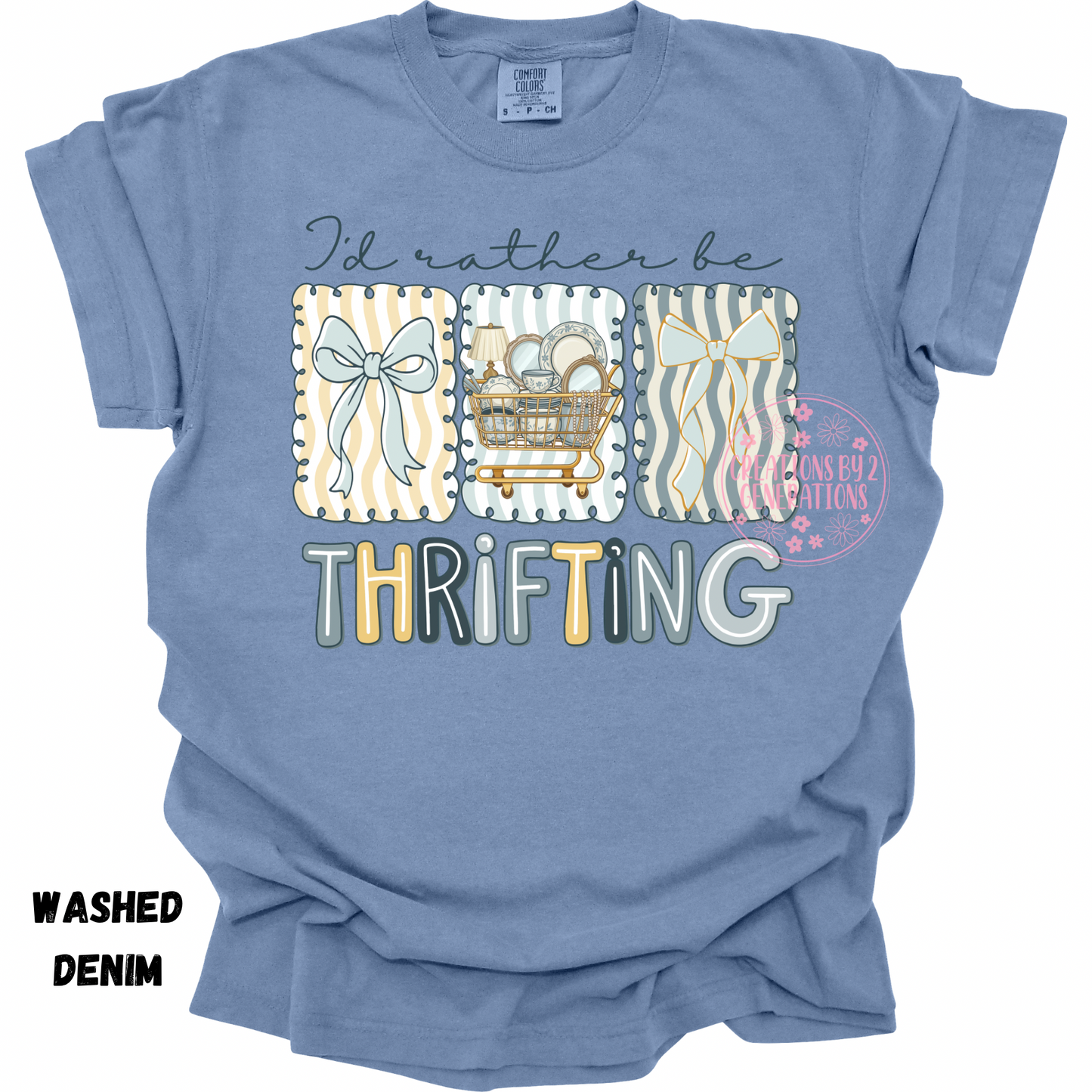 I’D RATHER BE THRIFTING