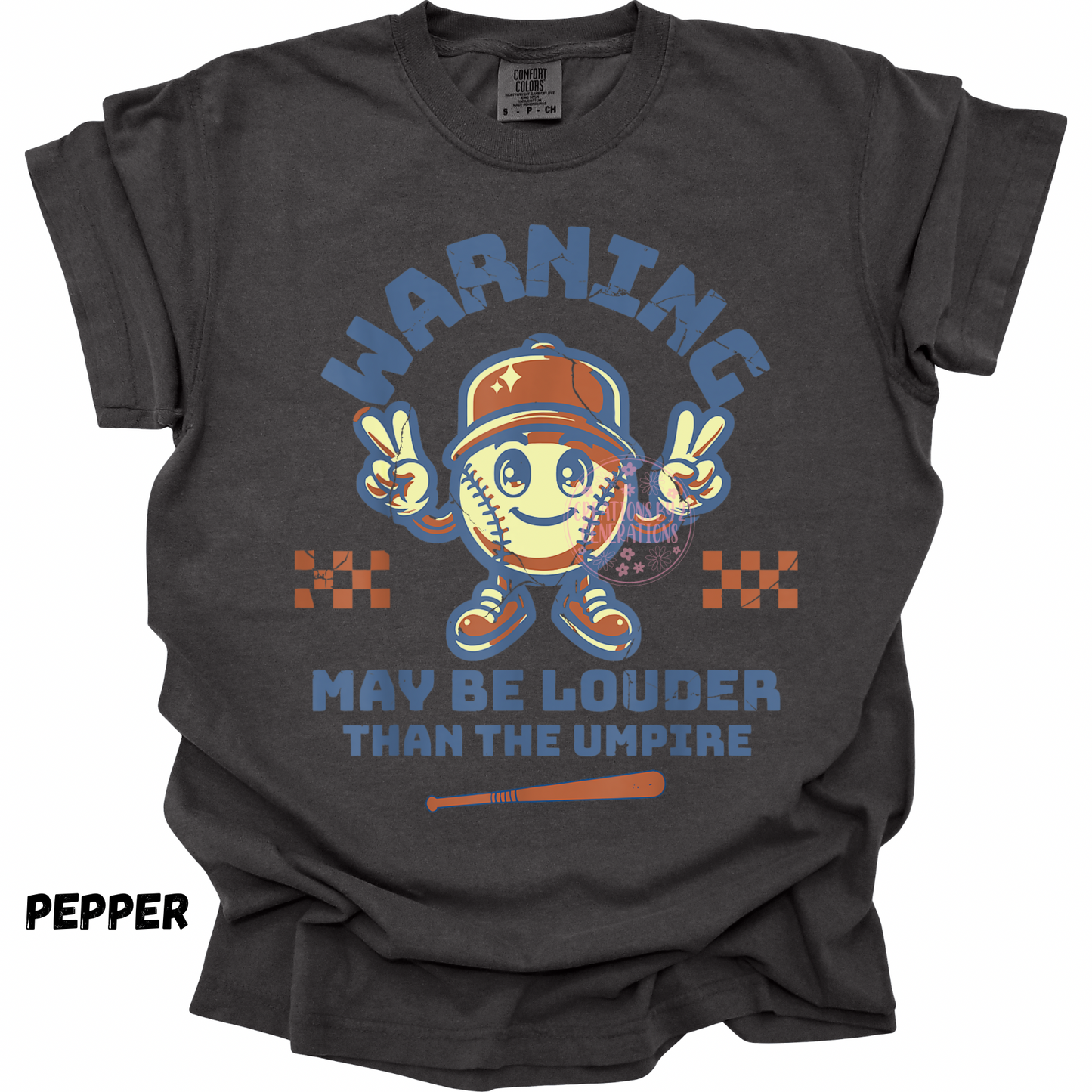 WARNING MAY BE LOUDER THAN THE UMPIRE SOFTBALL PREORDER