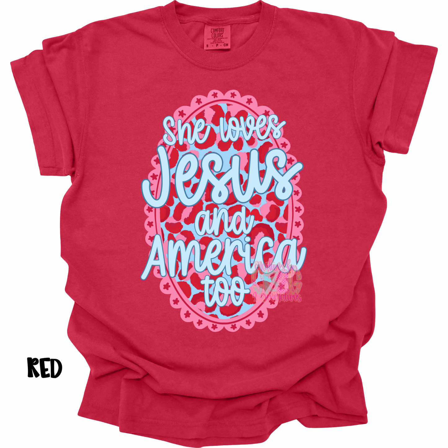 SHE LOVES JESUS AND AMERICA TOO PREORDER