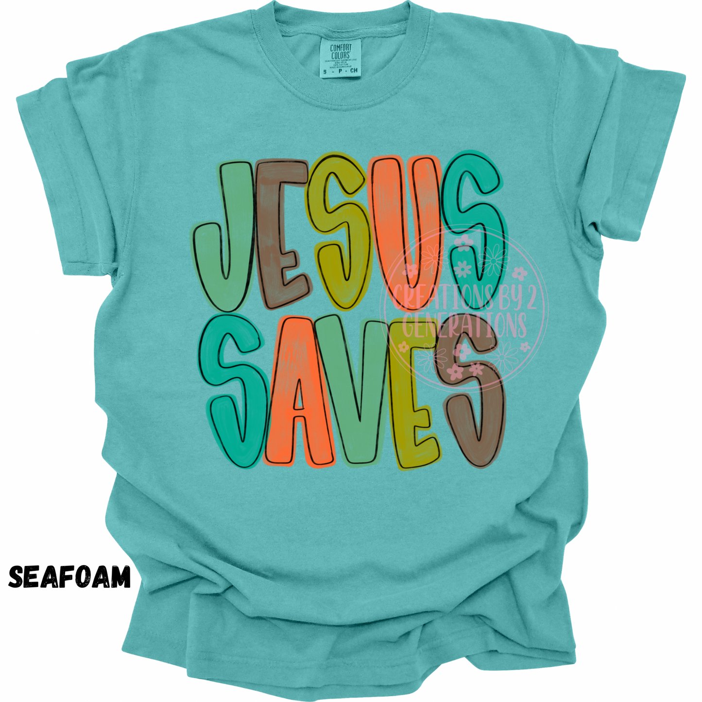 JESUS SAVES EARTHY COLORS PREORDER