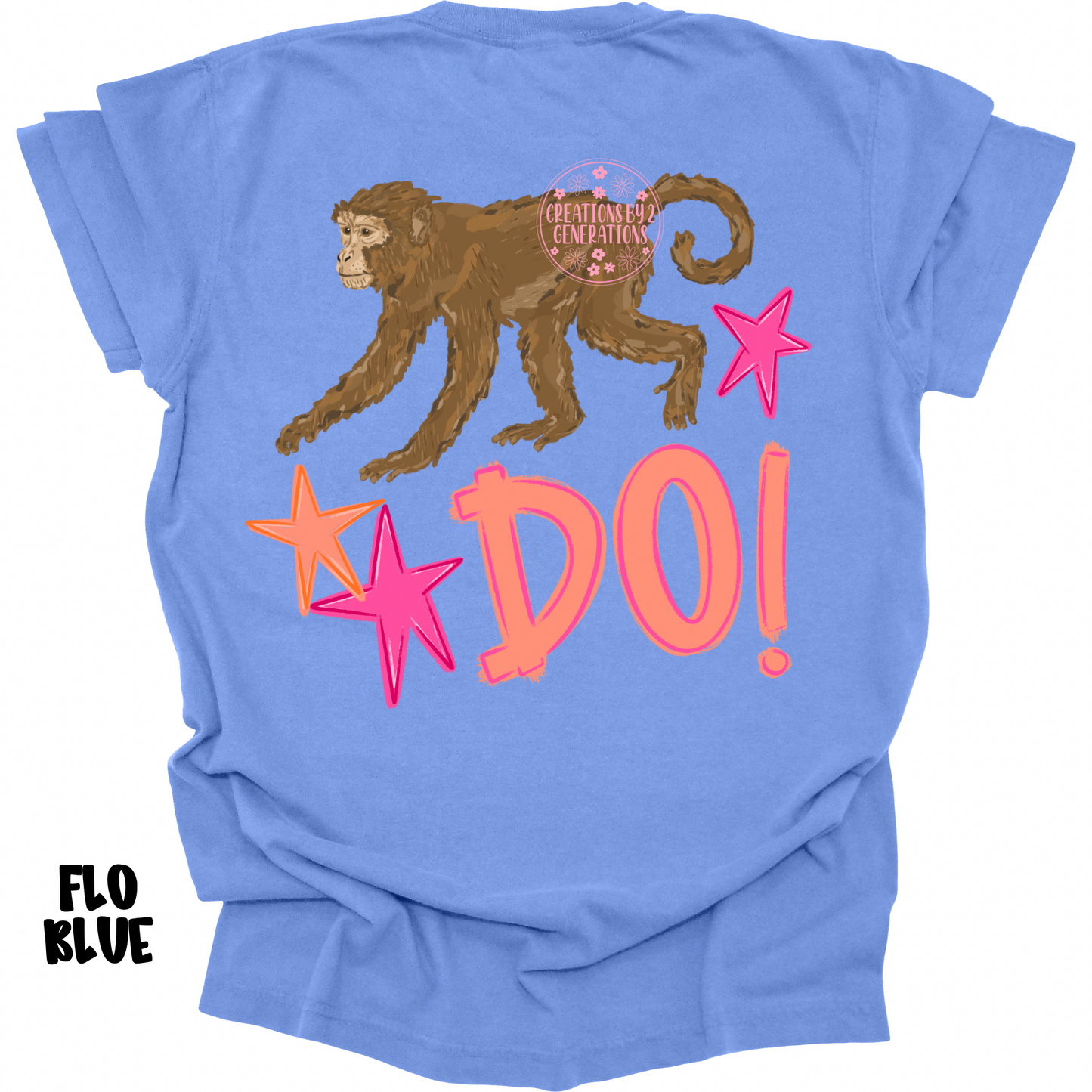 MONKEY SEE (FRONT) MONKEY DO! (BACK) PINK/ORANGE PREORDER
