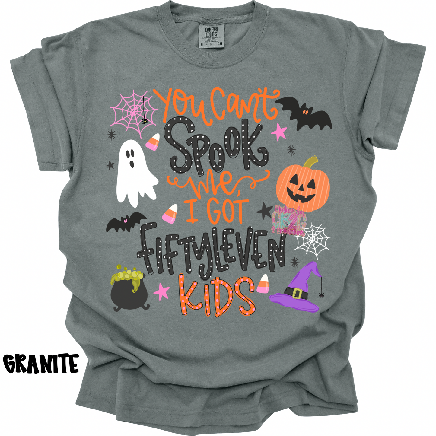 YOU CAN’T SPOOK ME I GOT FIFTYLEVEN KIDS PREORDER