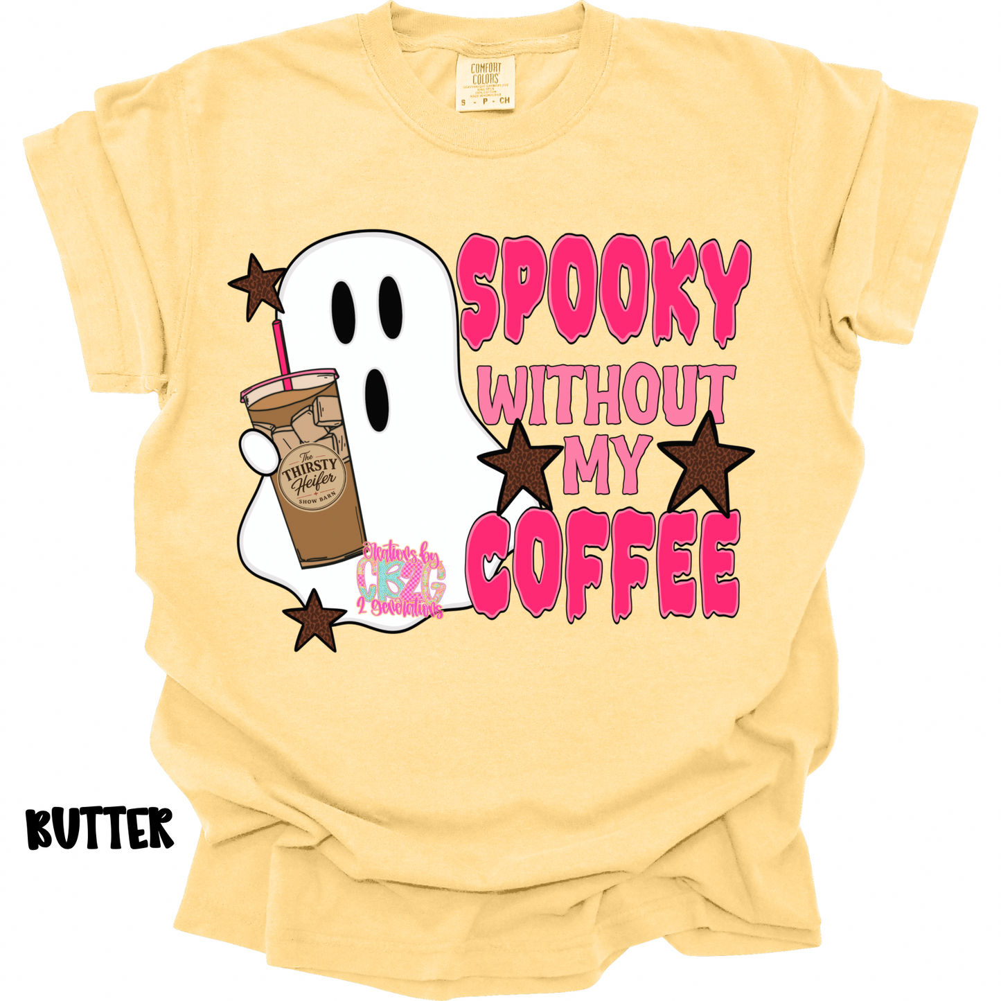 SPOOKY WITHOUT MY COFFEE (THIRSTY HEIFER) PREORDER