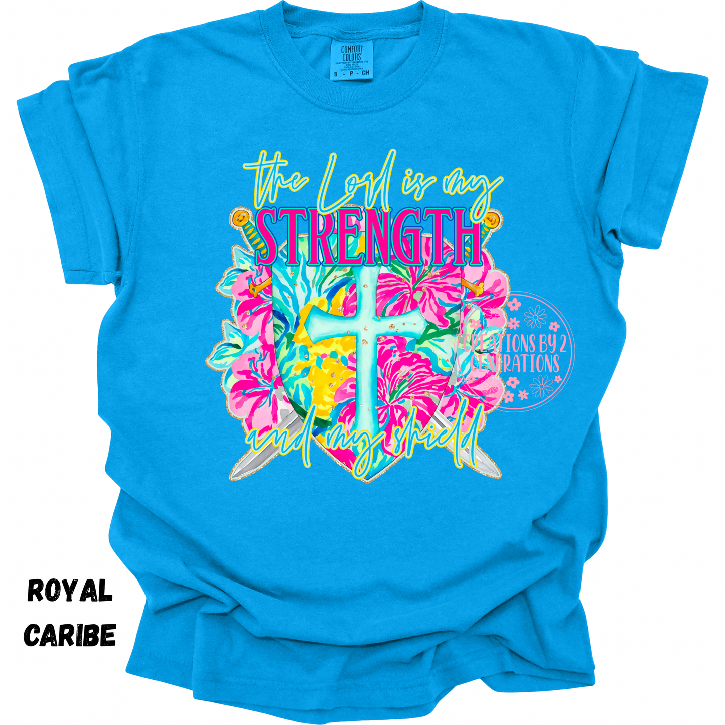THE LORD IS MY STRENGTH AND MY SHIELD PREORDER