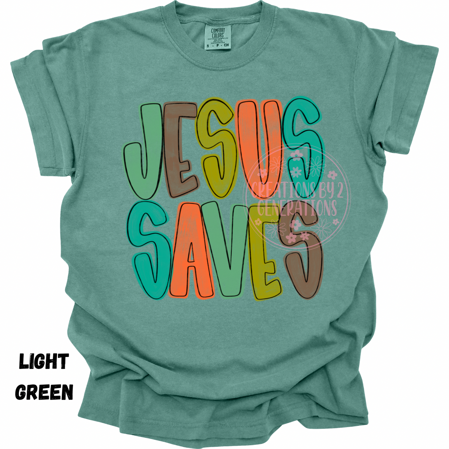 JESUS SAVES EARTHY COLORS PREORDER
