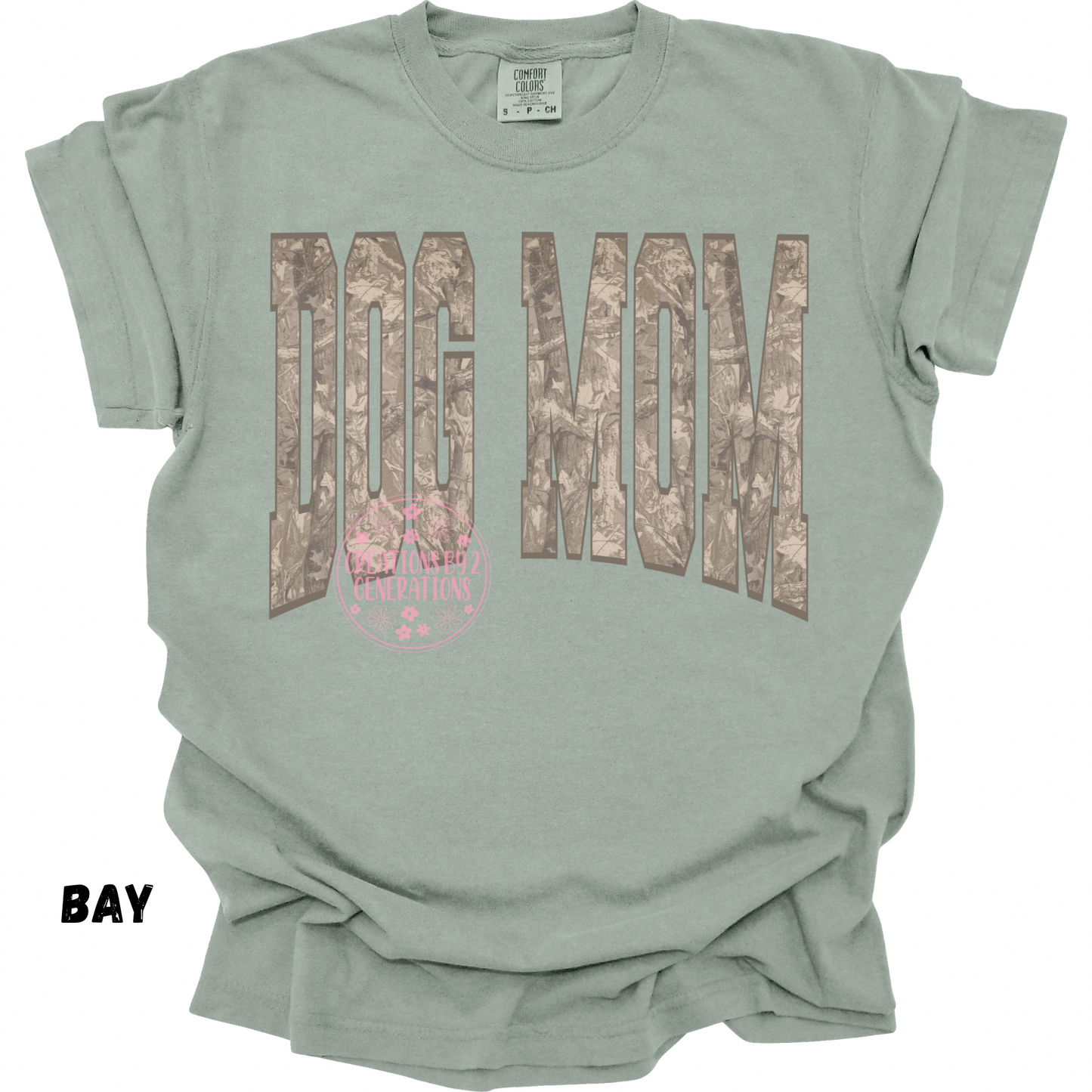 DOG MOM CAMO PREORDER