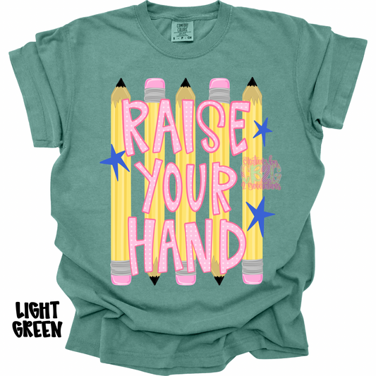 RAISE YOUR HAND PREORDER